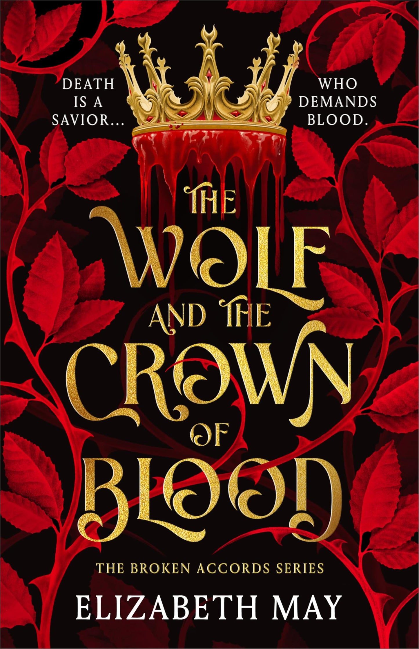 Libro: The Wolf and the Crown of Blood (Broken Accords)