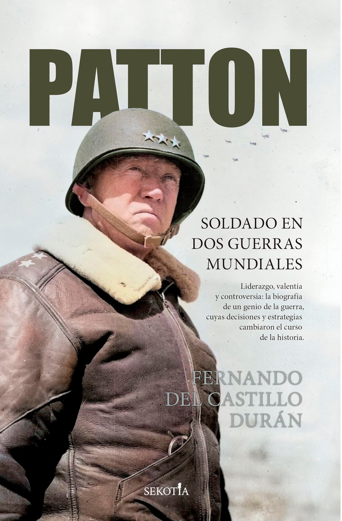 Libro: Patton; Soldado en dos guerras mundiales (Biblioteca de Historia)