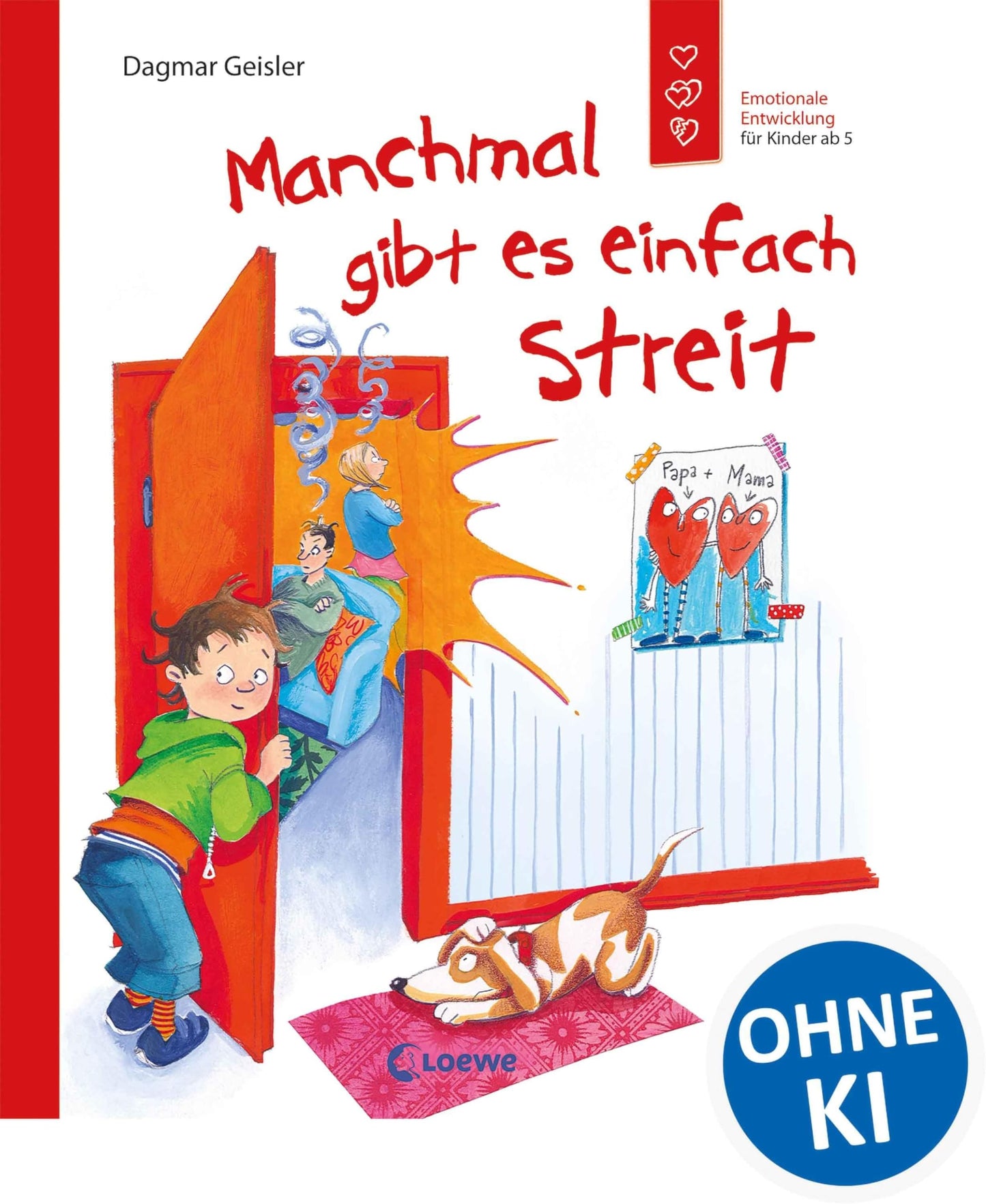 Libro: Manchmal gibt es einfach Streit: Emotionale Entwicklung für Kinder ab 5