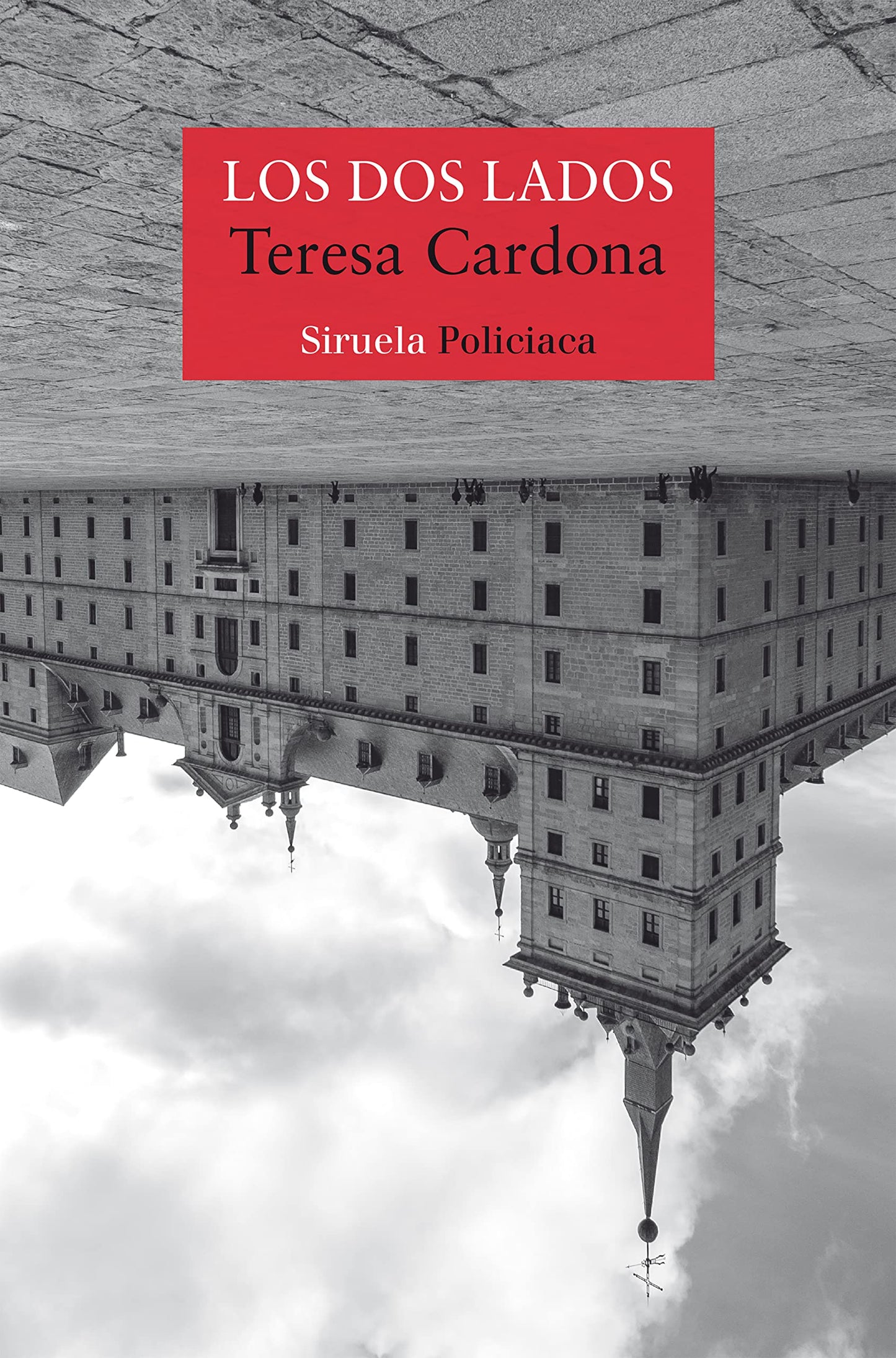 Libro: Los dos lados, Teresa Cardona, Siruela Policiaca (la portada puede variar)