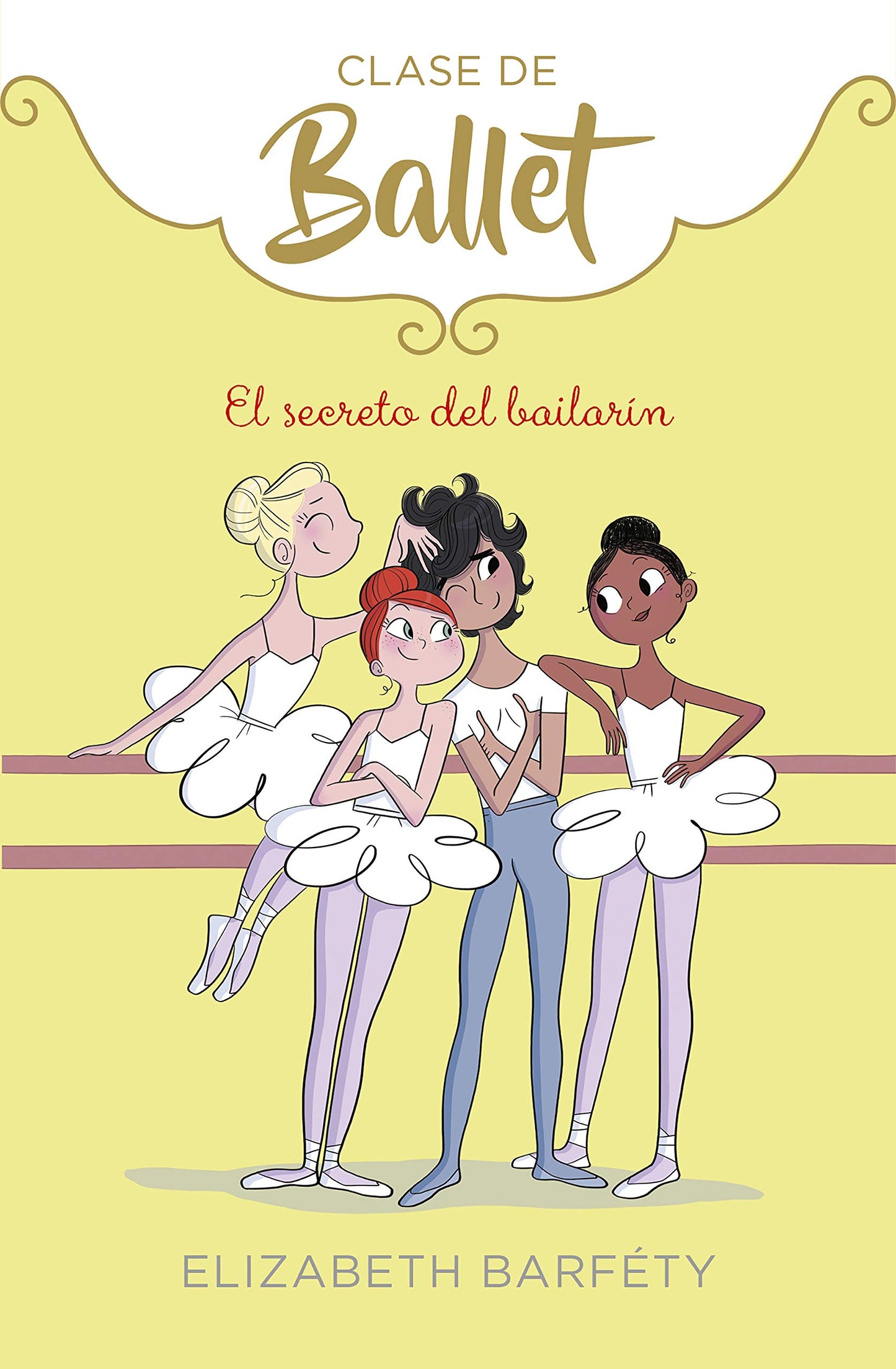 Libro: El secreto del bailarín (Clase de Ballet 6)