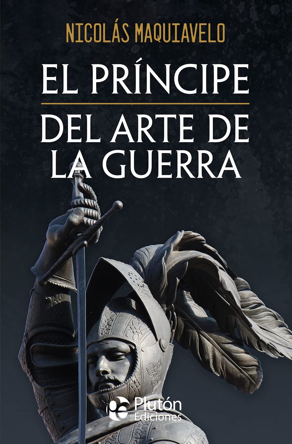 Libro: El Príncipe y Del arte de la guerra