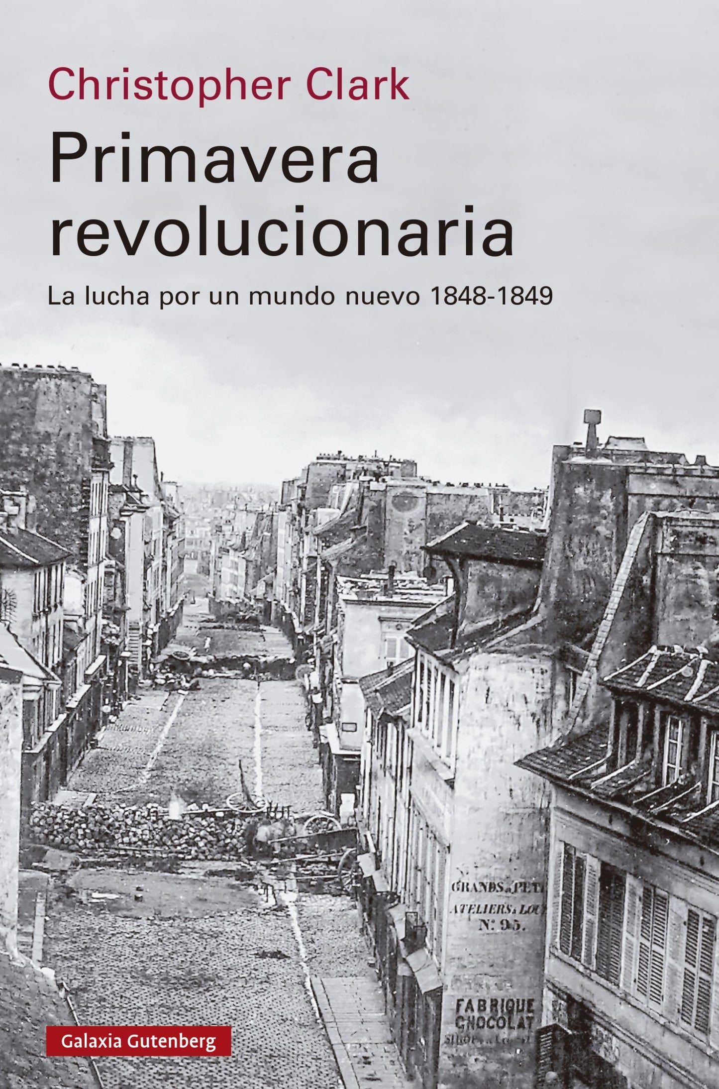 Libro: Primavera revolucionaria: La lucha por un mundo nuevo, 1848-1849 (Historia)