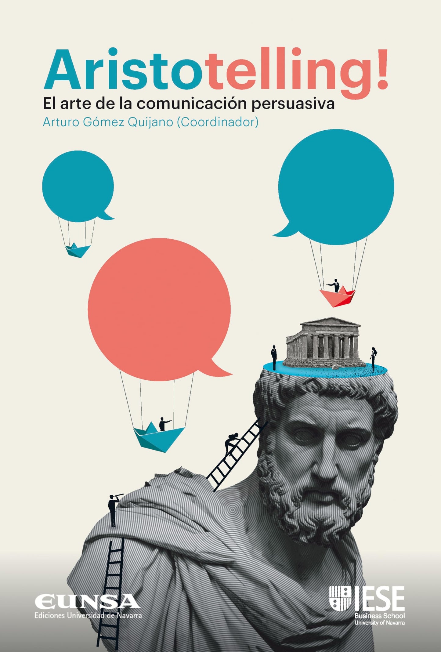Libro: Aristotelling! El arte de la comunicación persuasiva (Libros IESE)