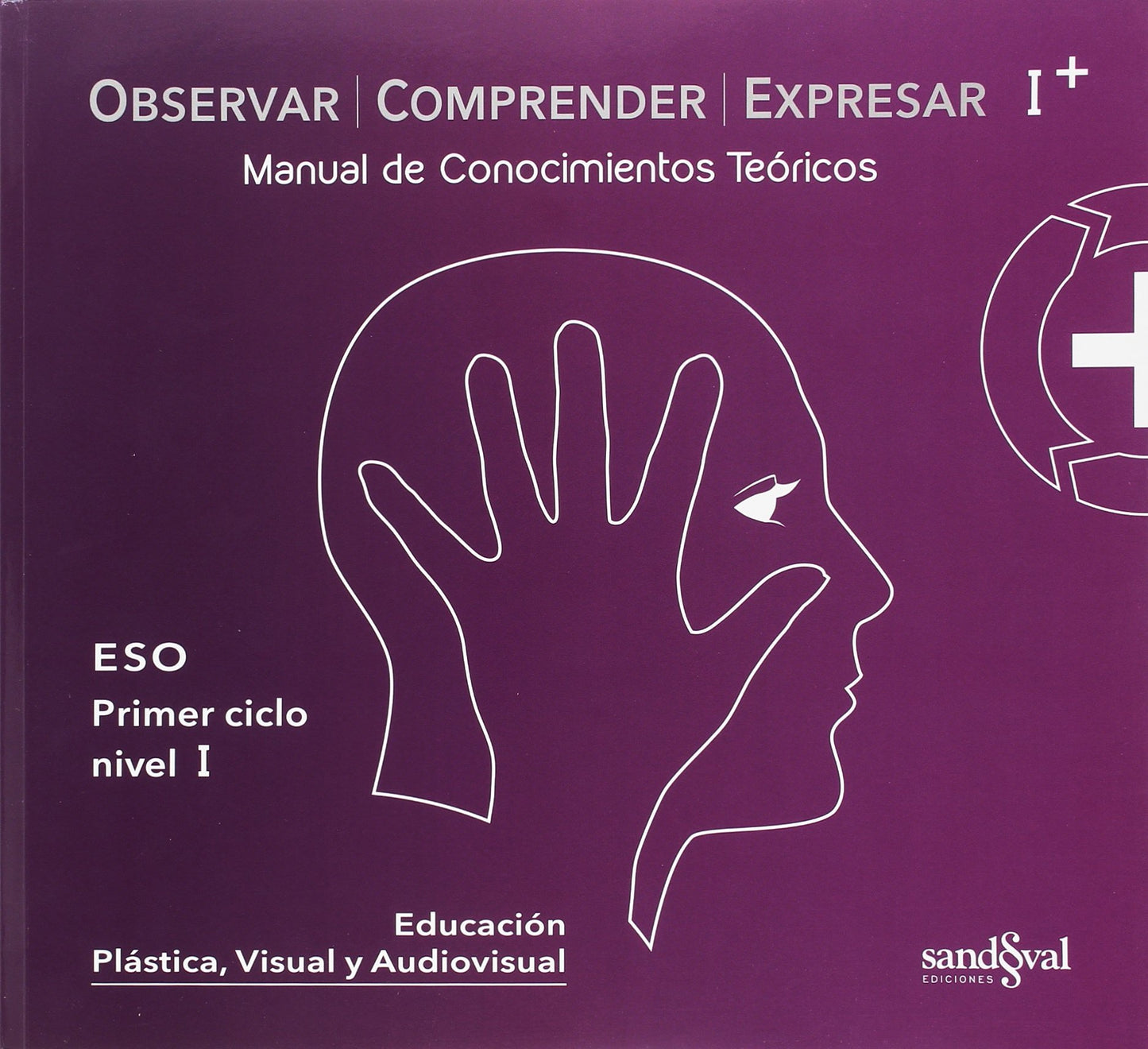 Libro: OBSERVAR COMPRENDER EXPRESAR I PLUS • (OCEI + teoría): Manual de Conocimientos Teóricos (SIN COLECCION)