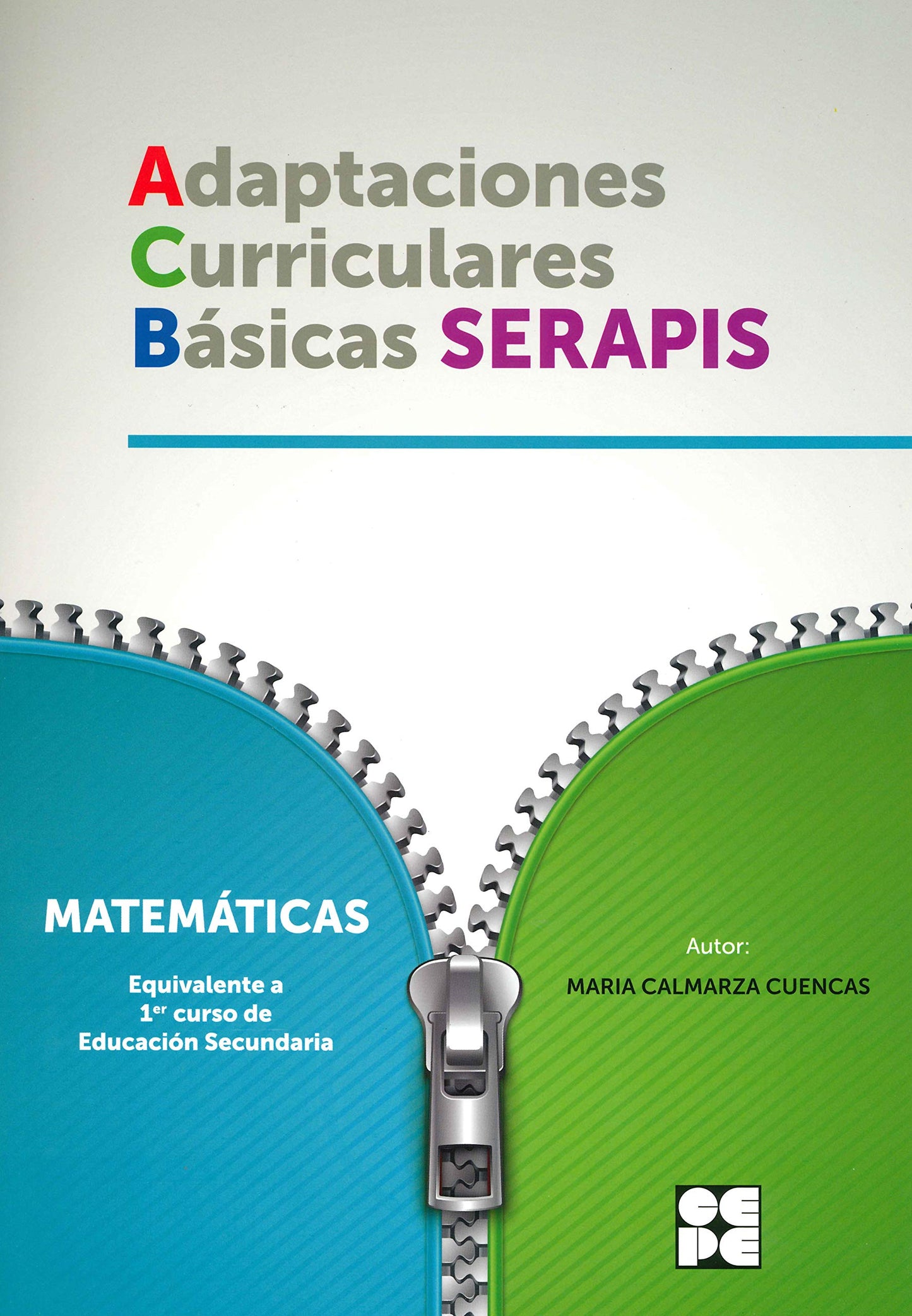 Libro: Matematicas 1ESO - Adaptaciones Curriculares Básicas Serapis: 1S