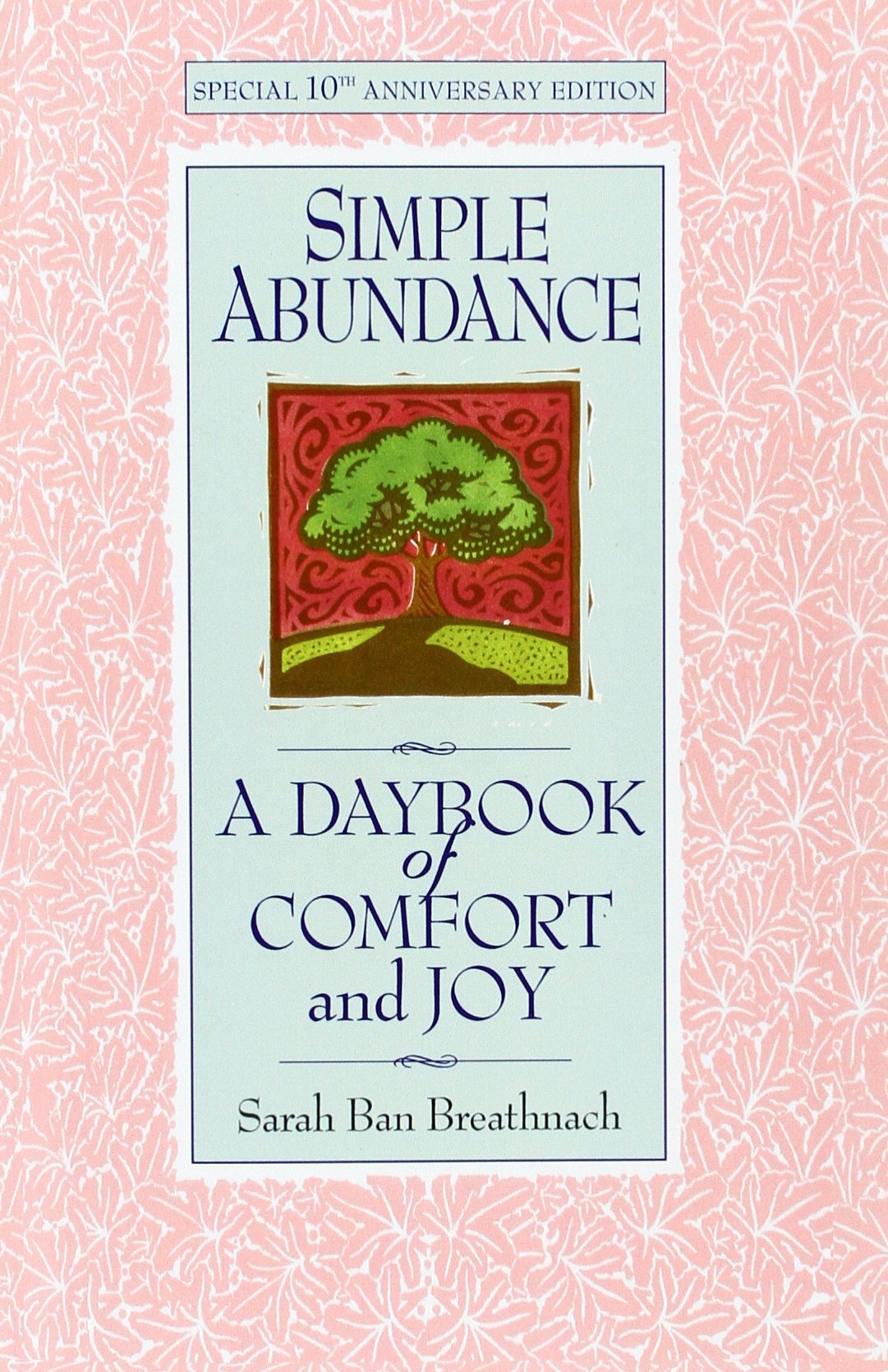 Libro: Simple Abundance: the uplifting and inspirational day by day guide to embracing simplicity from New York Times bestselling author Sarah Ban Breathnach