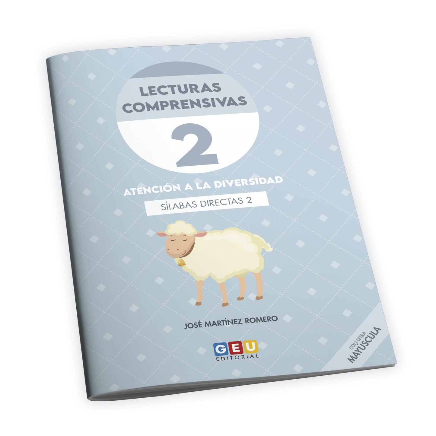 LECTURAS COMPRENSIVAS 2 - Cuaderno de Lecturas Comprensivas GEU | Libro aprender a Leer | Letra MAYÚSCULA - Sílabas directas 2 | Editorial GEU