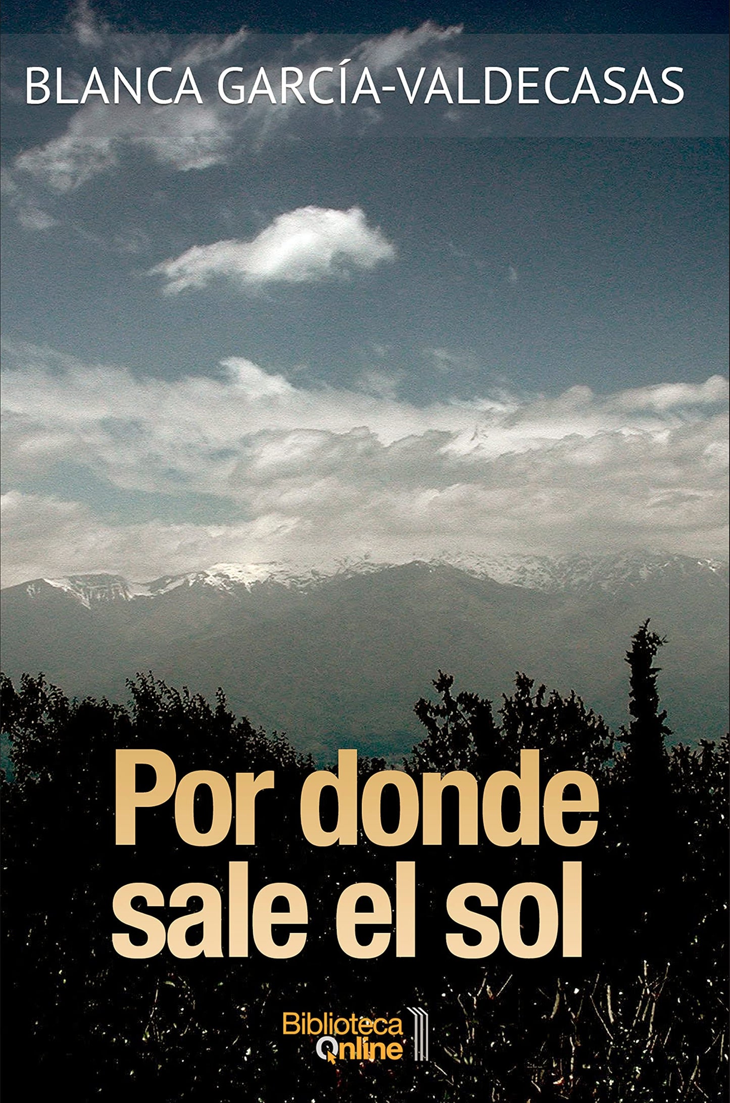 Libro: Por donde sale el sol (Spanish Edition)