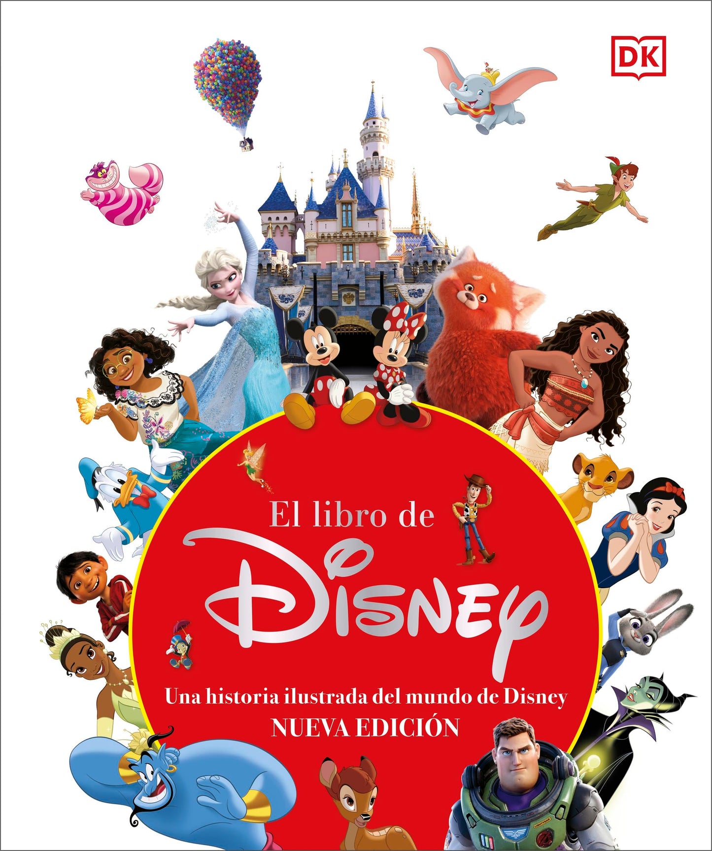 Libro: El libro de Disney (nueva edición): Una historia ilustrada del mundo de Disney