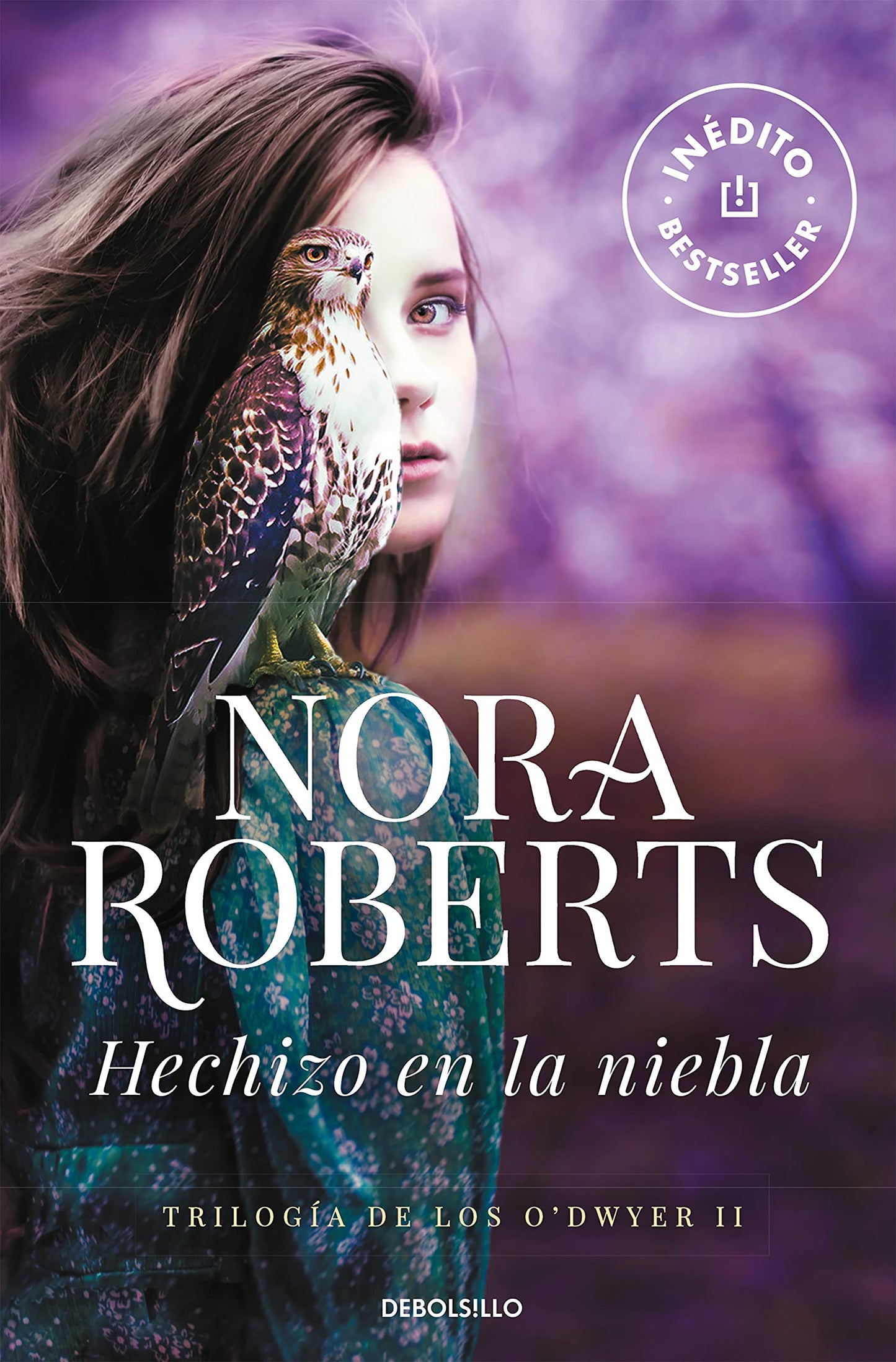 Libro: Hechizo en la niebla (Trilogía de los O'Dwyer 2) (Best Seller)