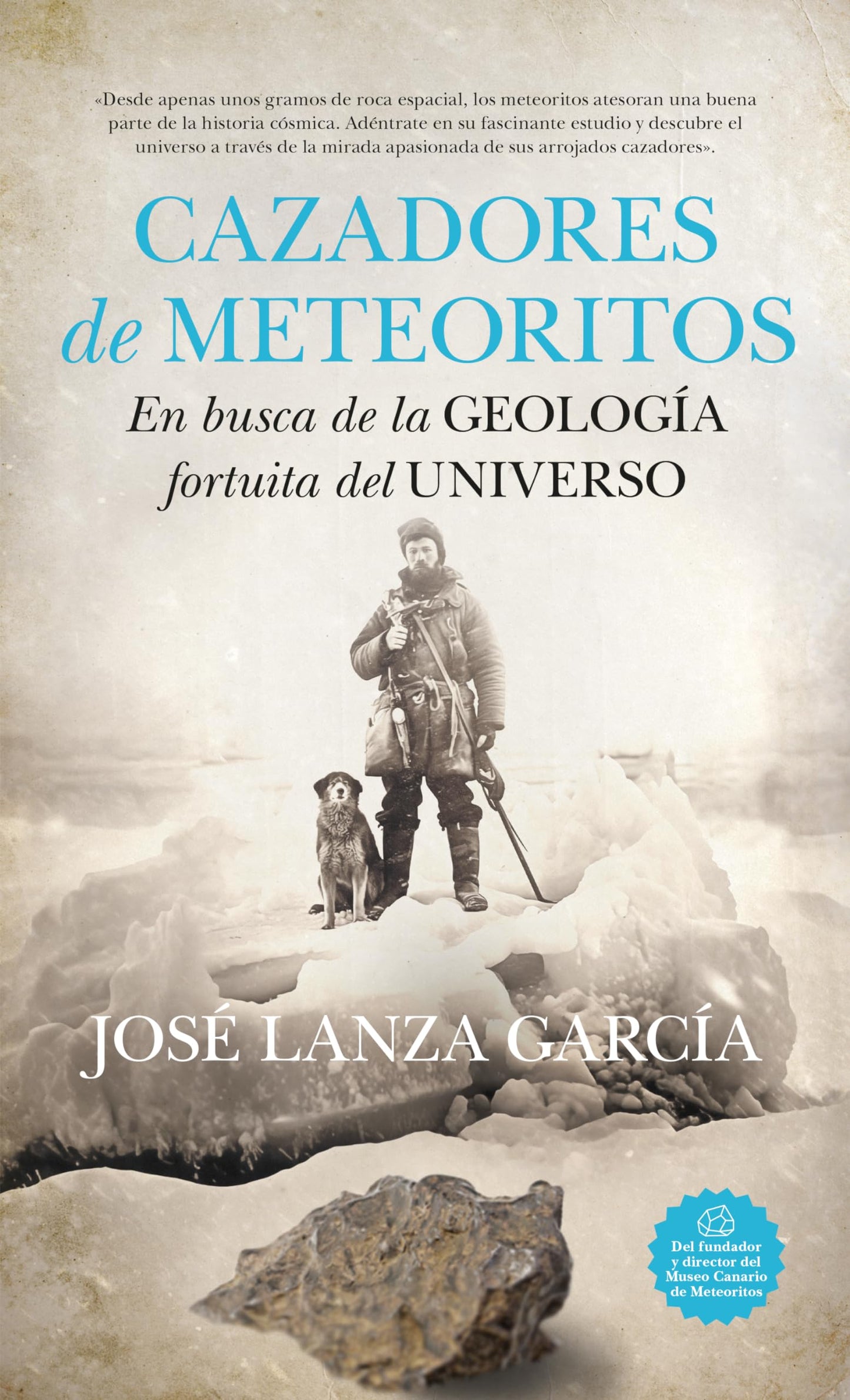 Libro: Cazadores de meteoritos: En busca de la geología fortuita del universo