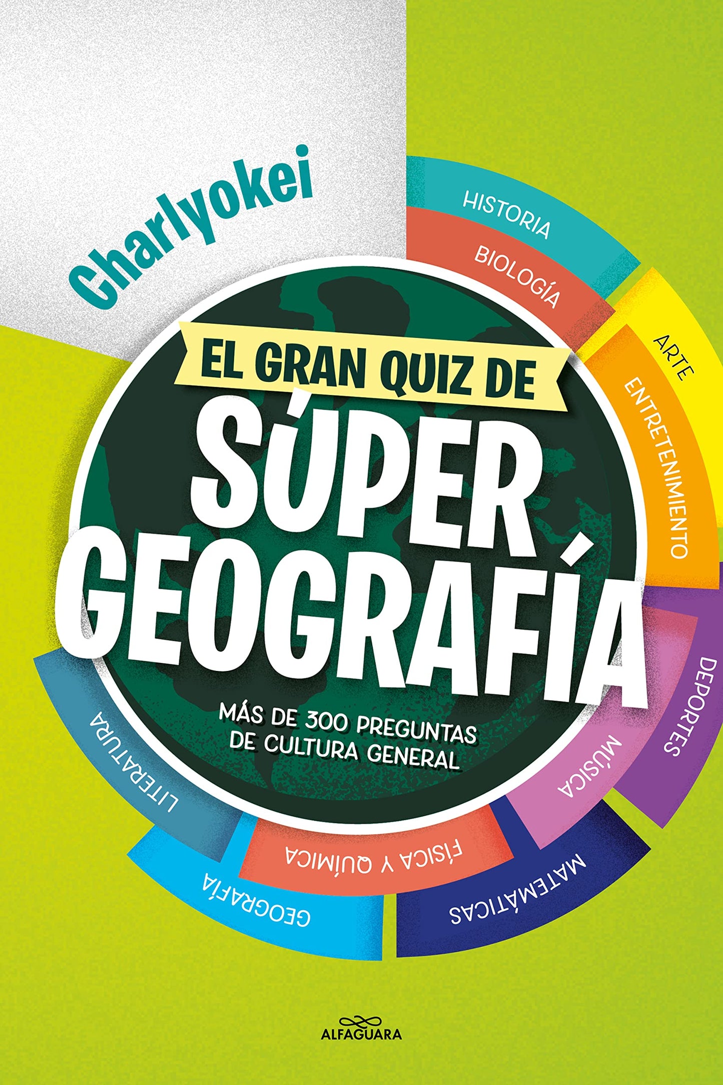 Libro: El gran quiz de Súper Geografía: Más de 300 preguntas de cultura general (No ficción ilustrados)