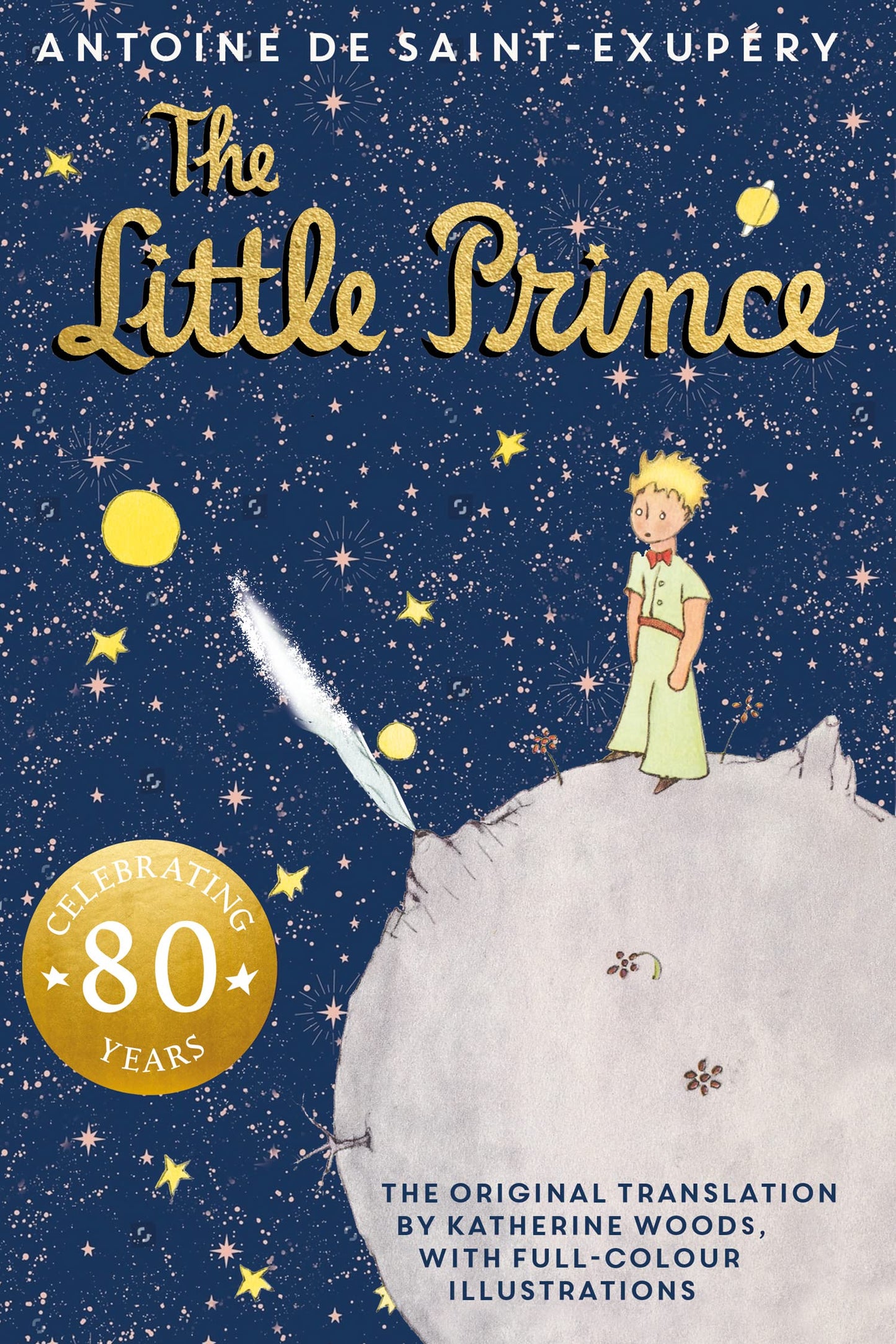 Libro: The Little Prince: A brand new edition of the classic illustrated children’s book to celebrate 80 enchanting years.