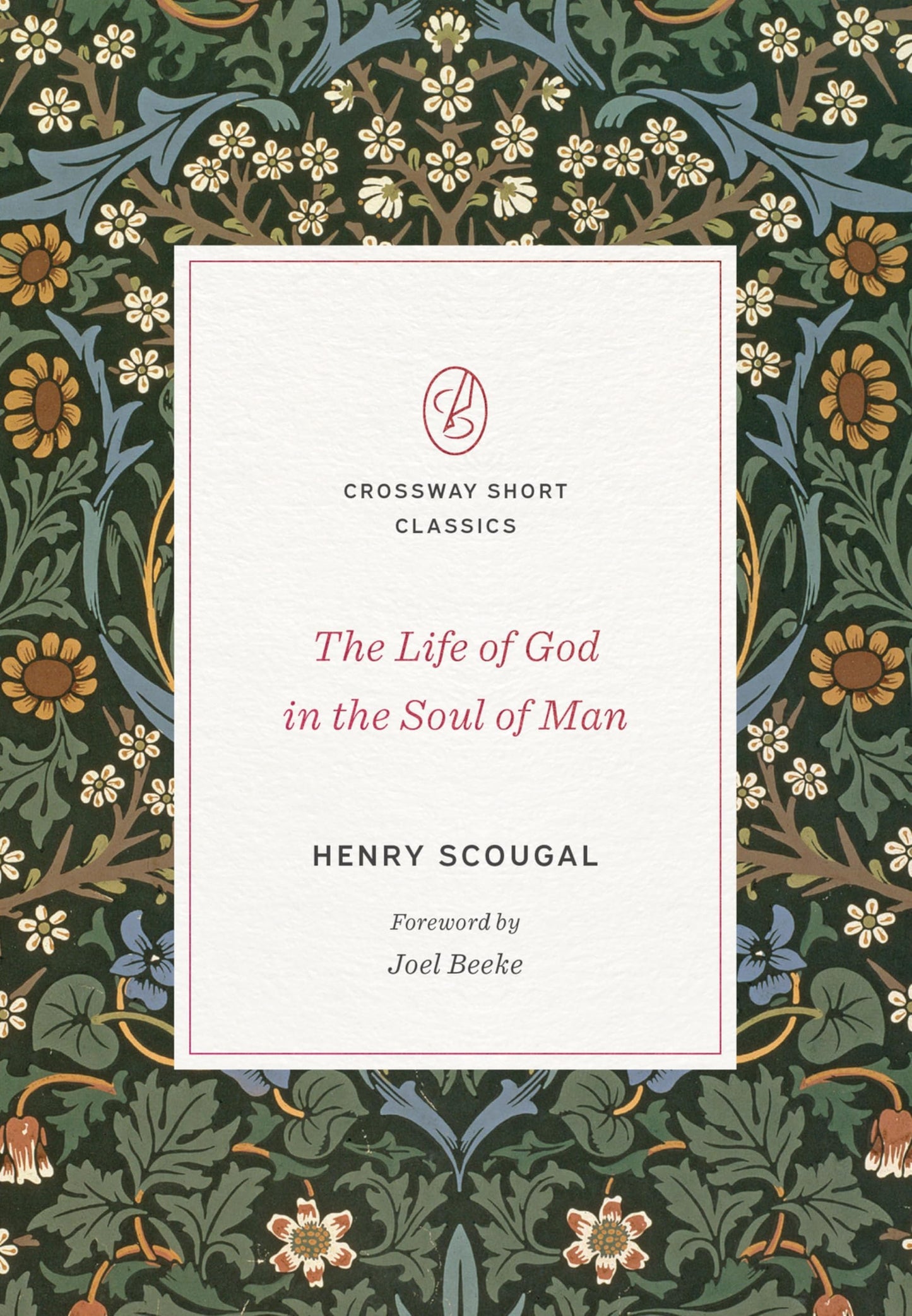 Libro: The Life of God in the Soul of Man (Crossway Short Classics)