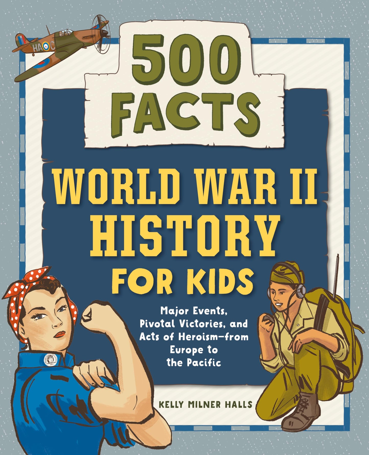 Libro: World War II History for Kids: 500 Facts (History Facts for Kids)