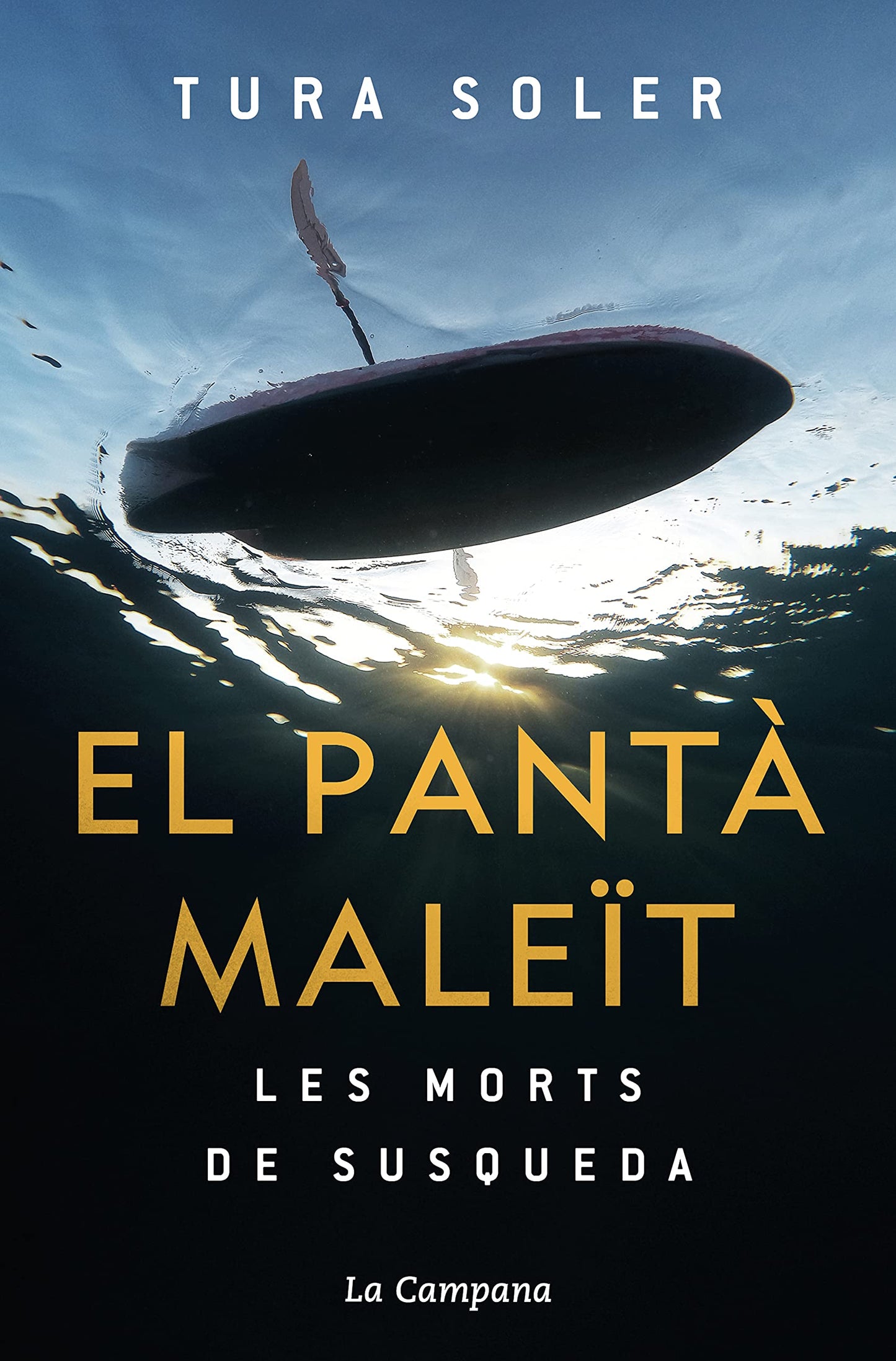Libro: El pantà maleït: Les morts de Susqueda