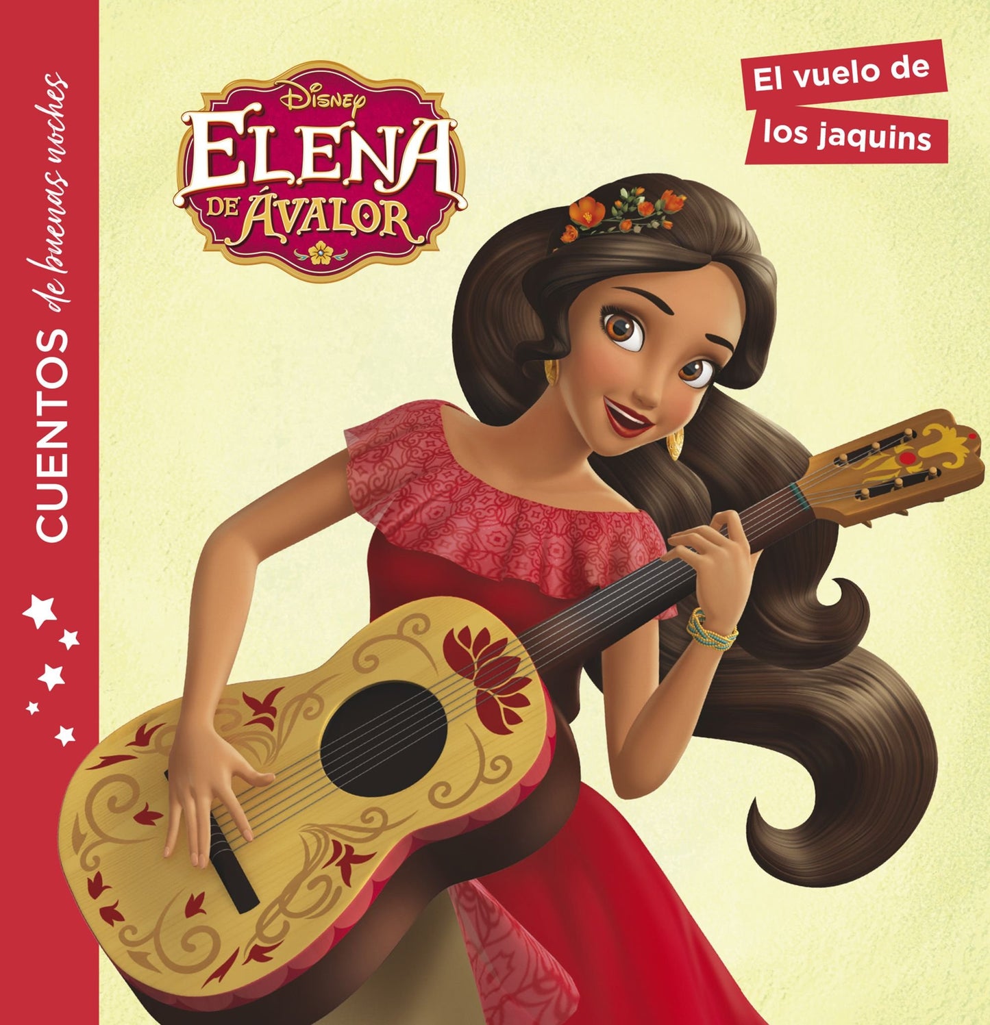 Libro: Elena de Ávalor. Cuentos de buenas noches. El vuelo de los jaquins