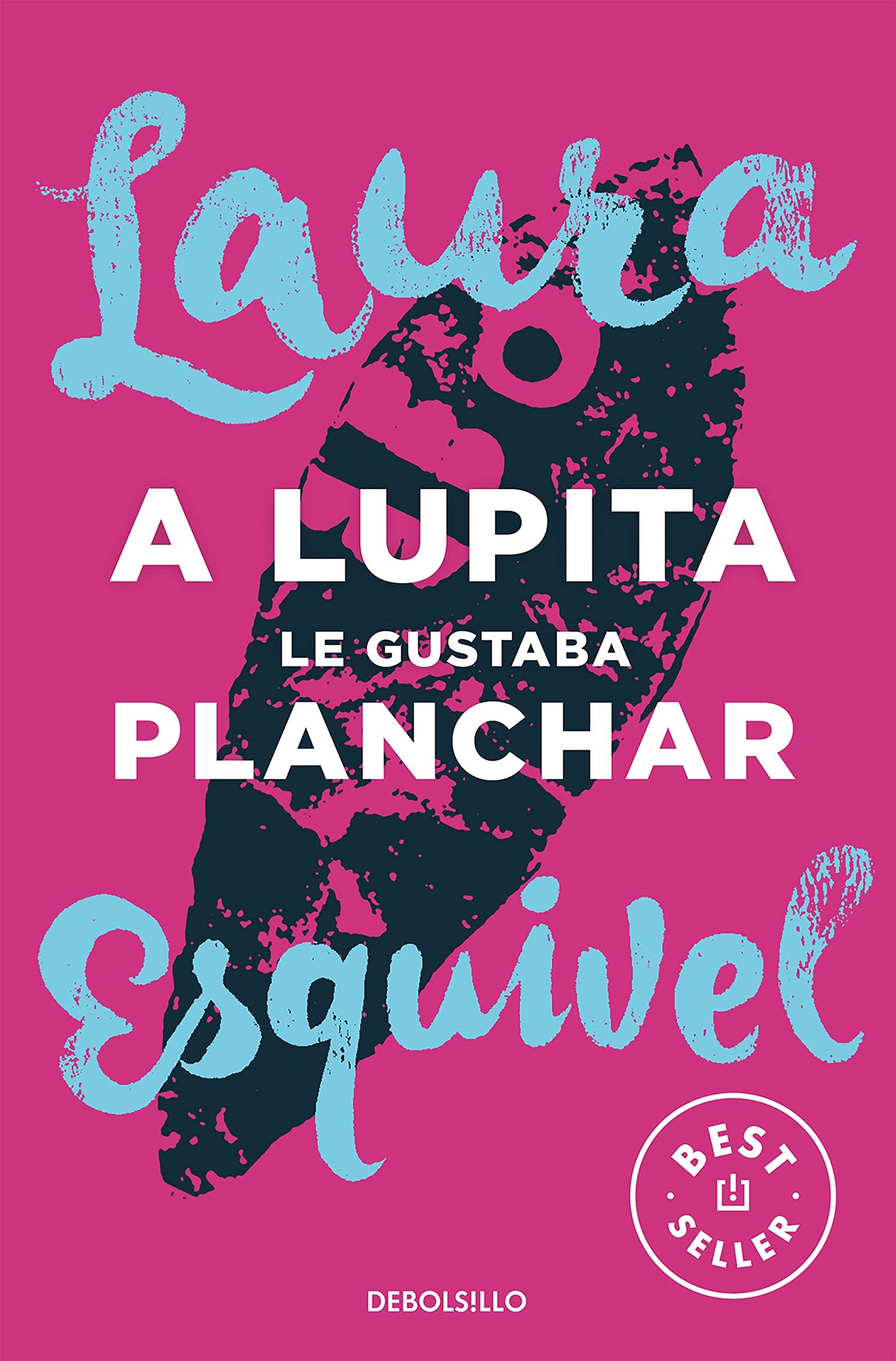 Libro: A Lupita le gustaba planchar (Best Seller)