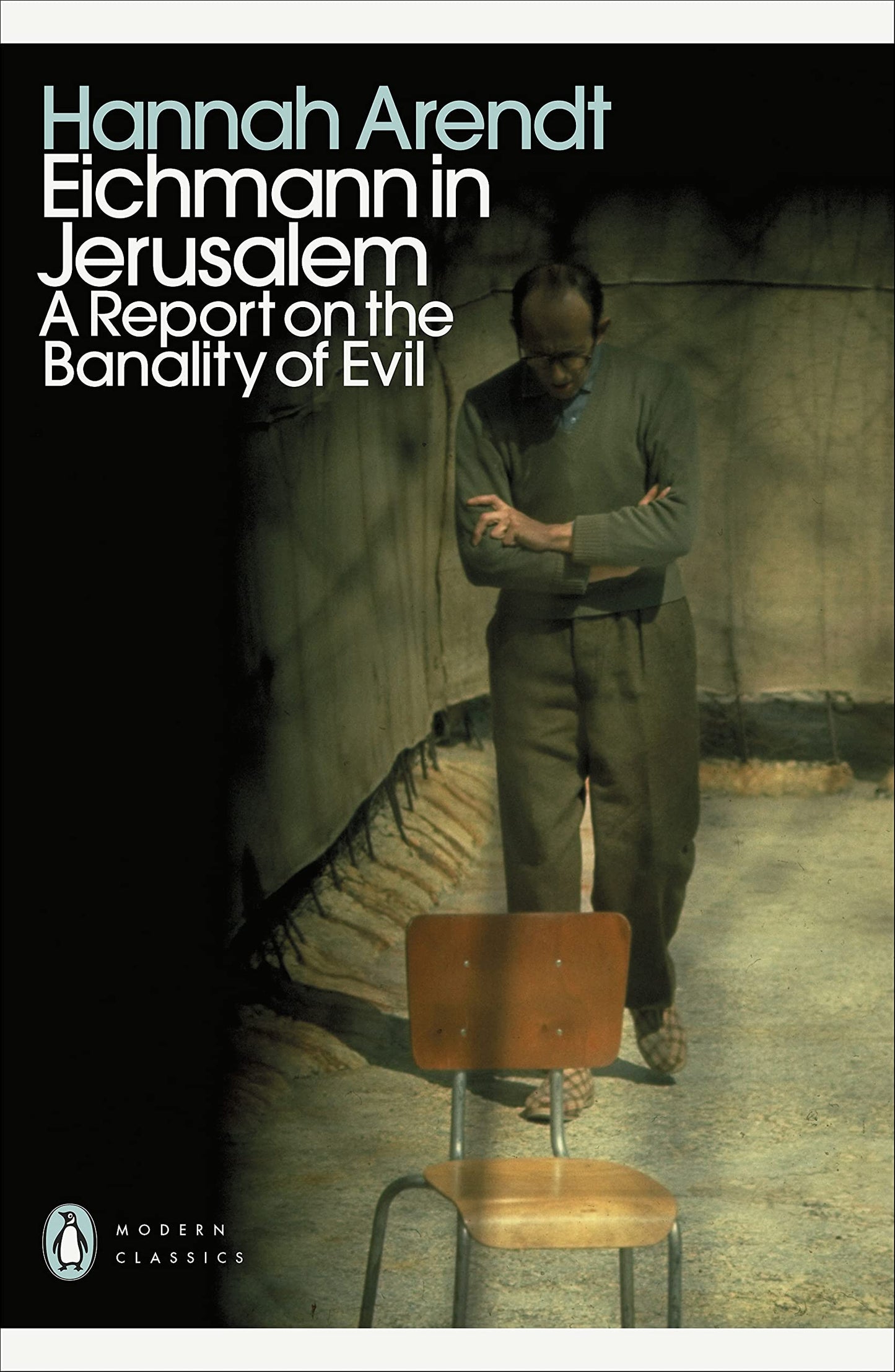 Libro: Eichmann in Jerusalem: A Report on the Banality of Evil (Penguin Modern Classics)