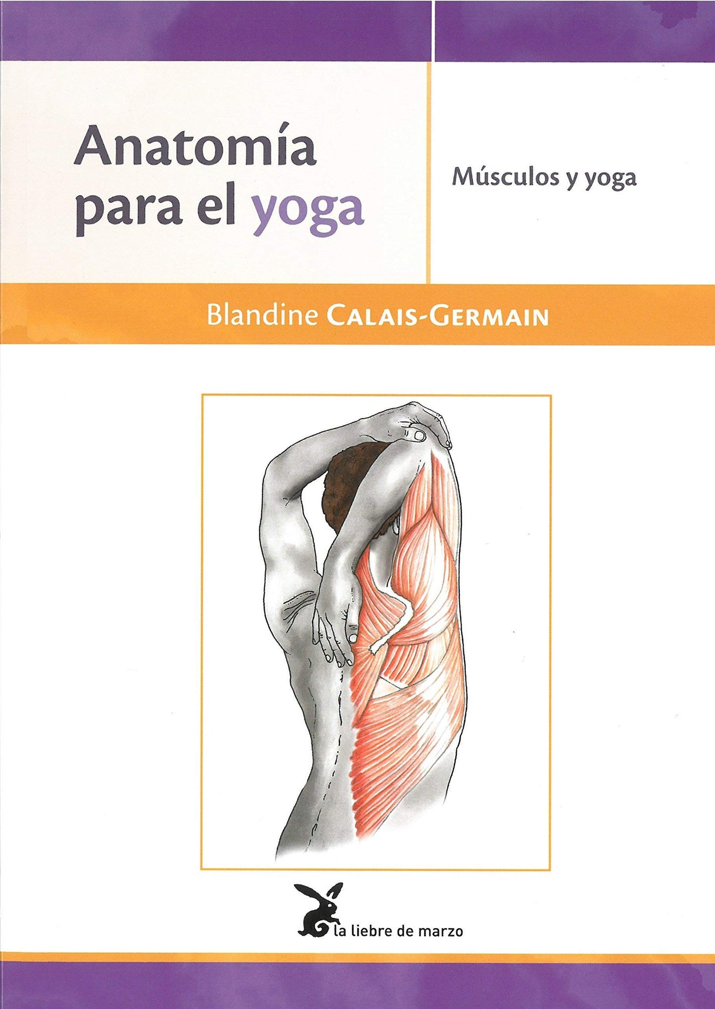 Libro: Anatomia para El Yoga: 9 (Cuerpo y Consciencia)