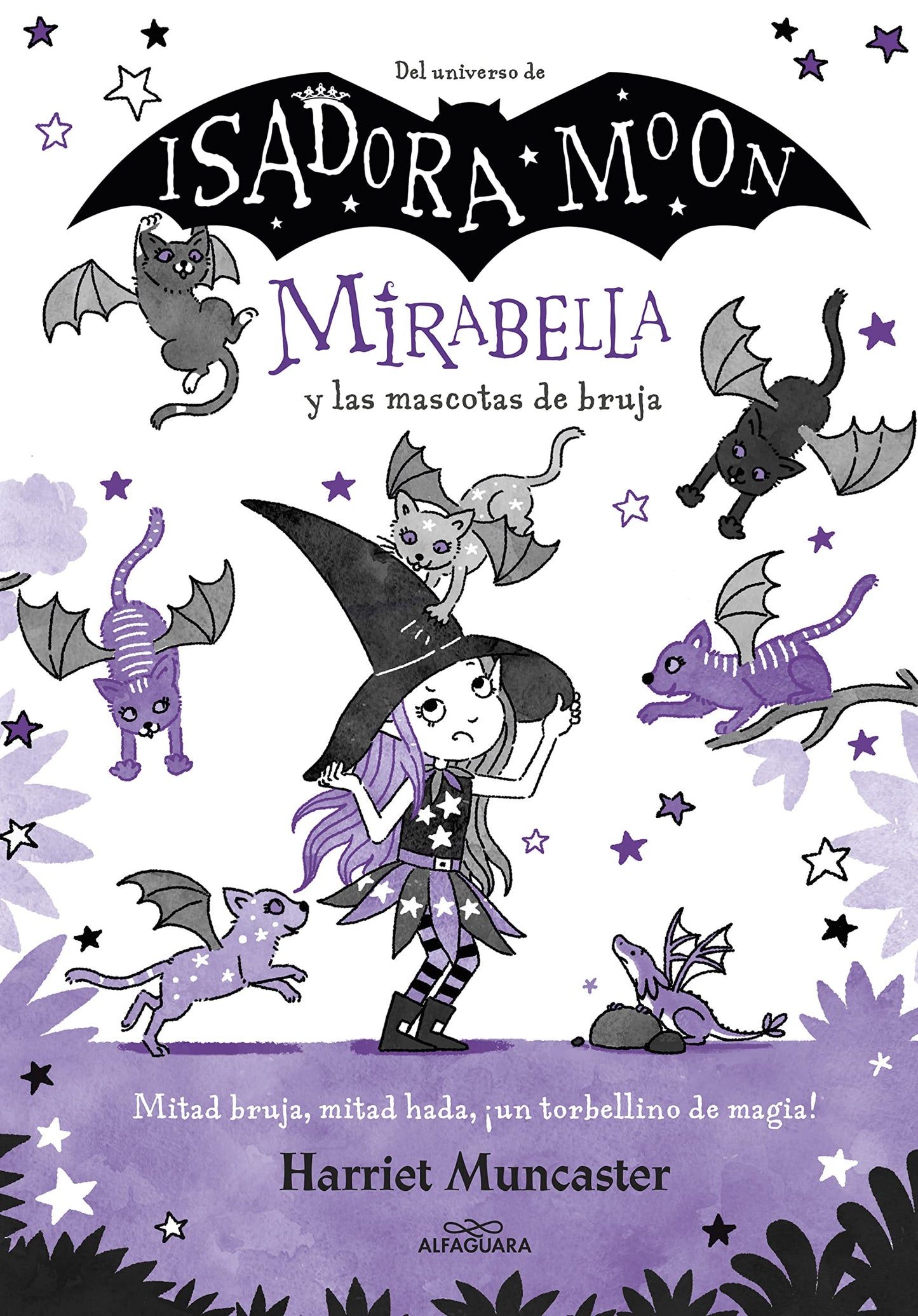 Libro: Mirabella 5 - Mirabella y las mascotas de bruja: ¡Un libro mágico del universo de Isadora Moon con purpurina en la cubierta! (Harriet Muncaster)