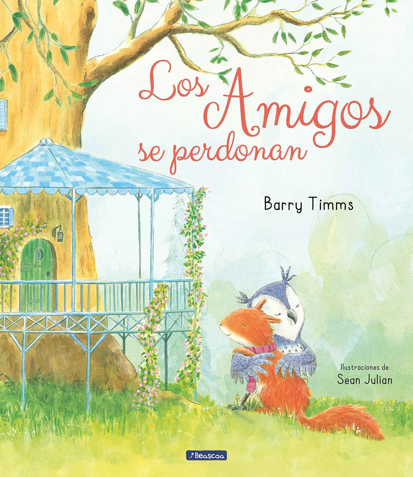 Libro: Los amigos se perdonan (Ardilla y sus amigos) (Cuentos infantiles)