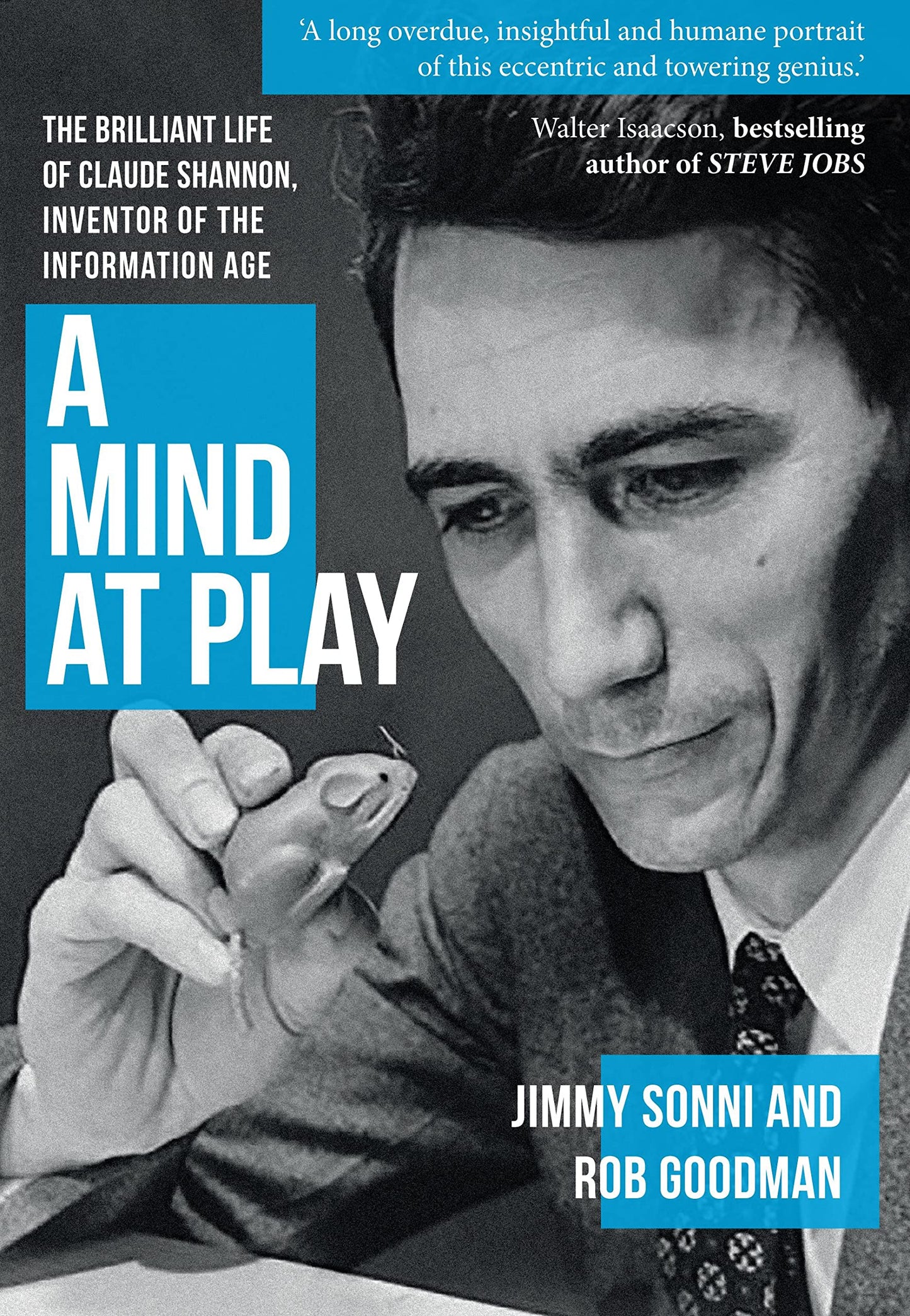 Libro: A Mind at Play: The Brilliant Life of Claude Shannon, Inventor of the Information Age