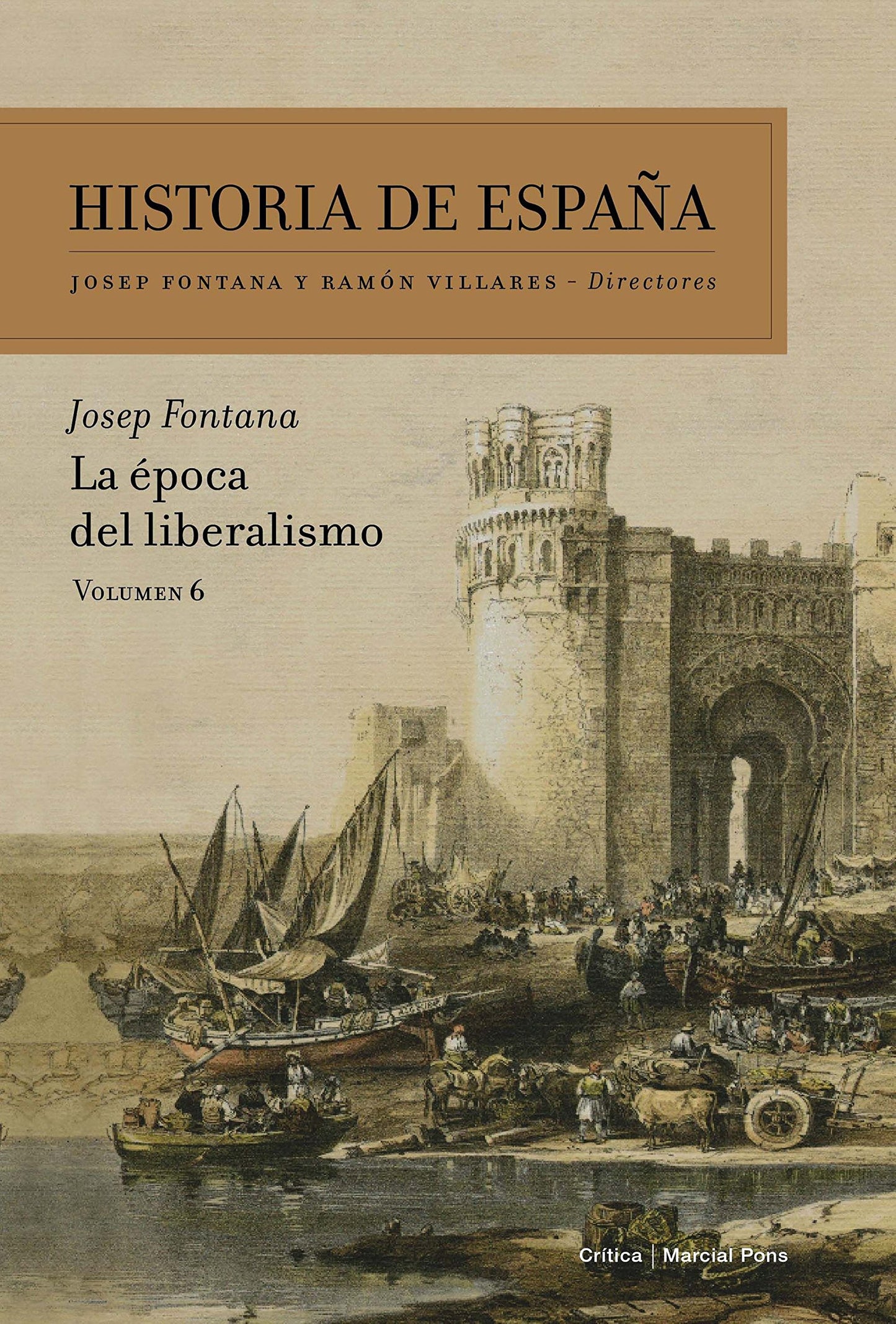 Libro: La época del liberalismo: Historia de España Vol. 6
