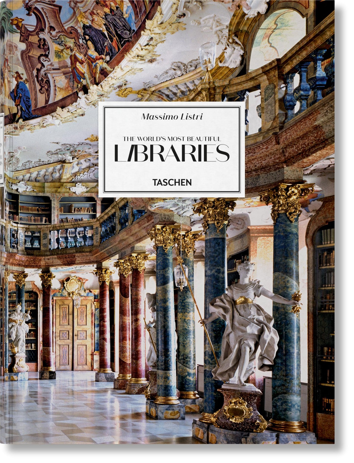 Libro: Massimo Listri: The World's Most Beautiful Libraries