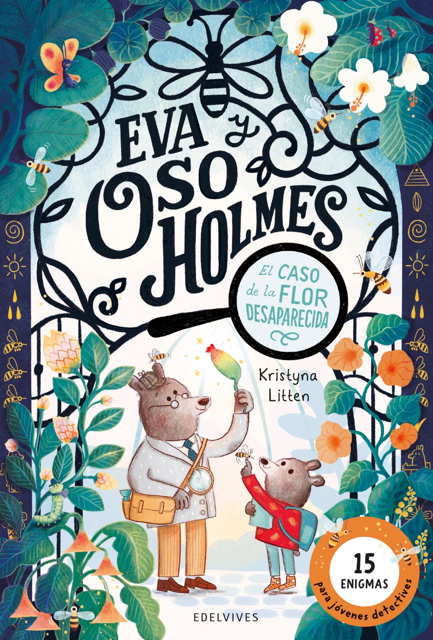 Libro: Eva y Oso Holmes: El caso de la flor desaparecida (Los misterios de Eva y Oso Holmes)
