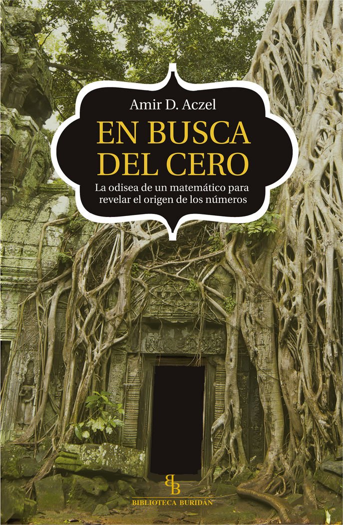 Libro: En busca del cero: La odisea de un matemático para revelar el origen de los números