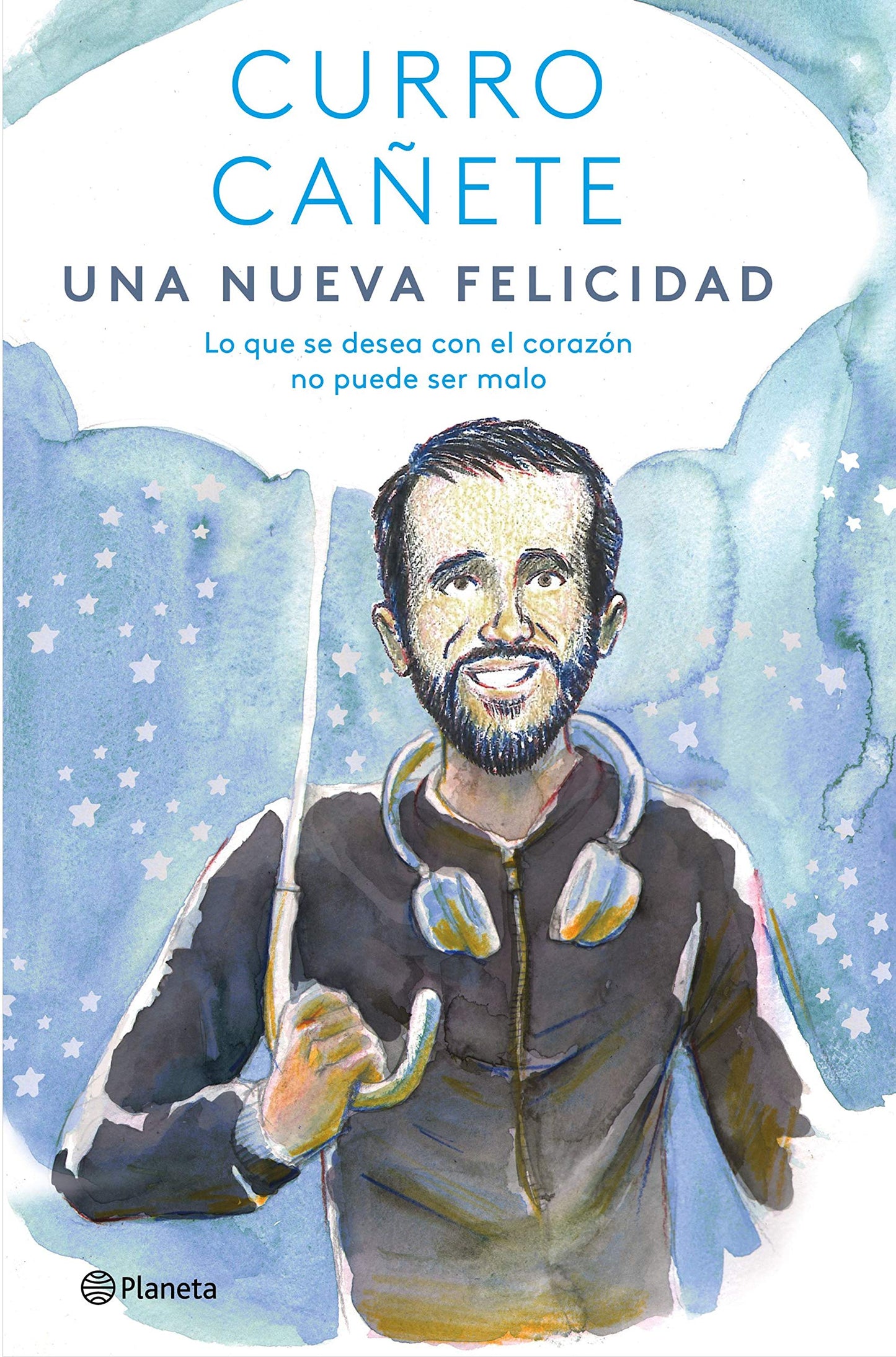 Libro: Una nueva felicidad: Lo que se desea con el corazón no puede ser malo