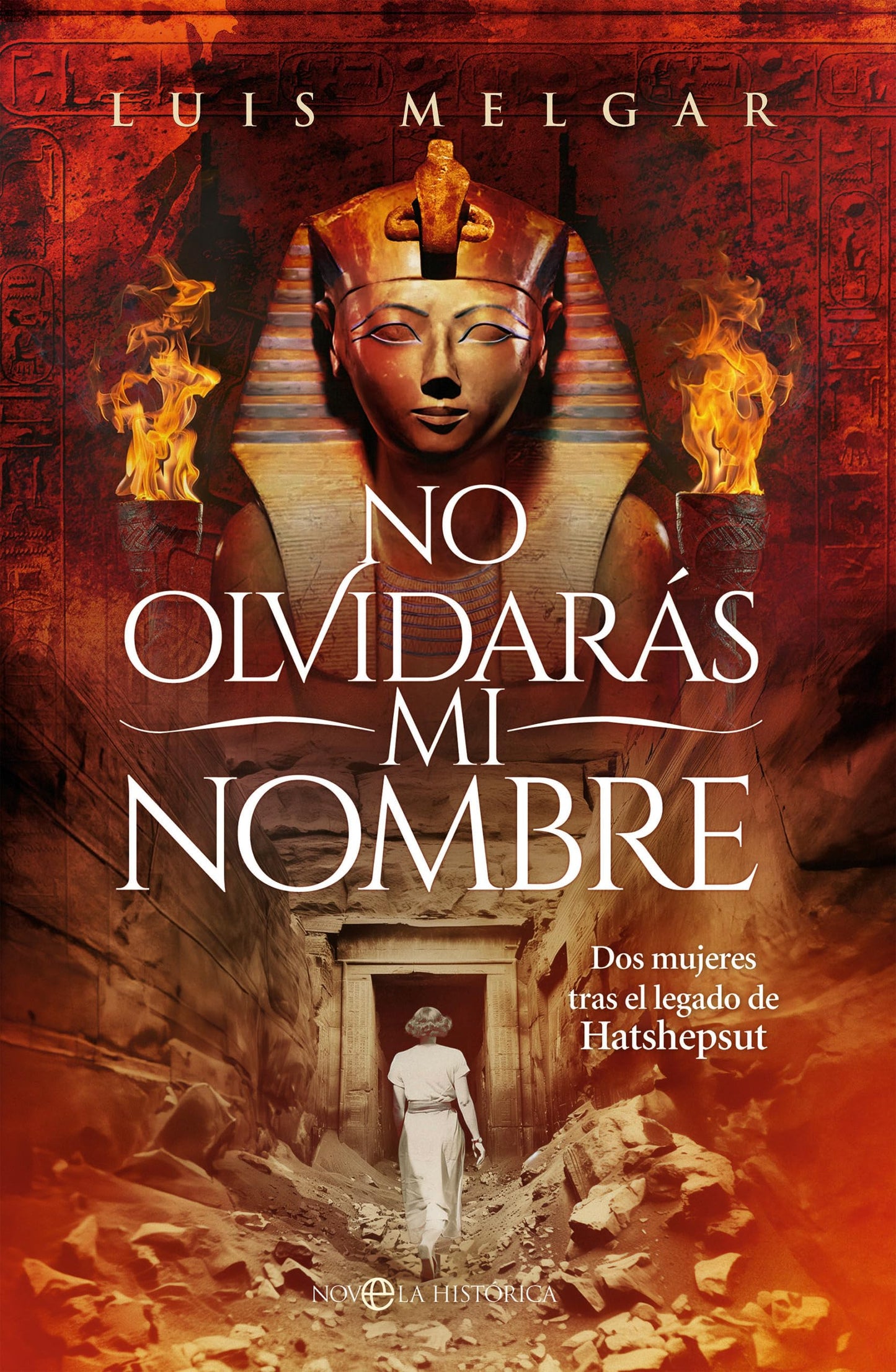 Libro: No olvidarás mi nombre: Dos mujeres tras el legado de Hatshepsut