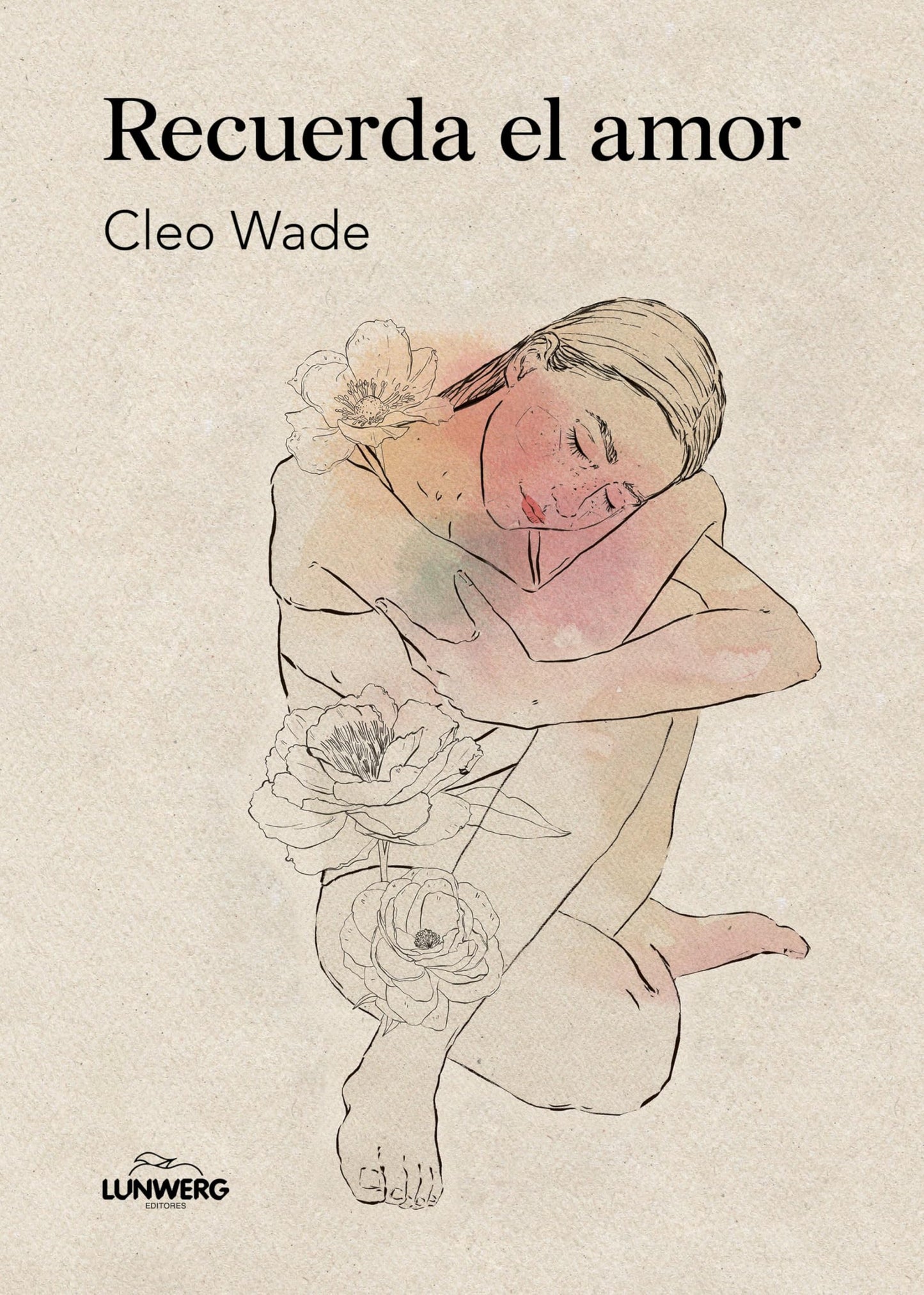Libro: Recuerda el amor (Poesía)