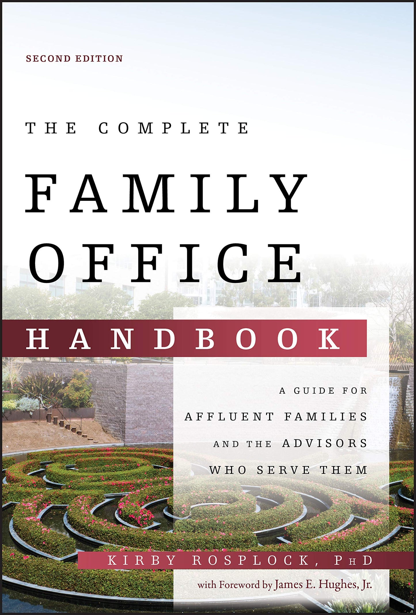 Libro: The Complete Family Office Handbook: A Guide for Affluent Families and the Advisors Who Serve Them