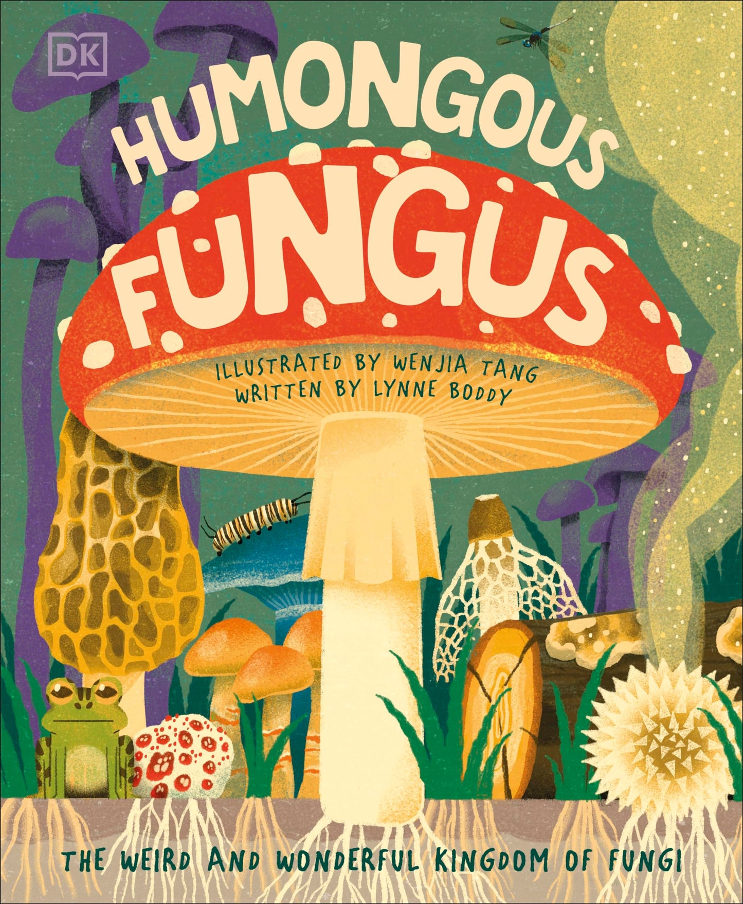 Libro: Humongous Fungus (Underground and All Around)