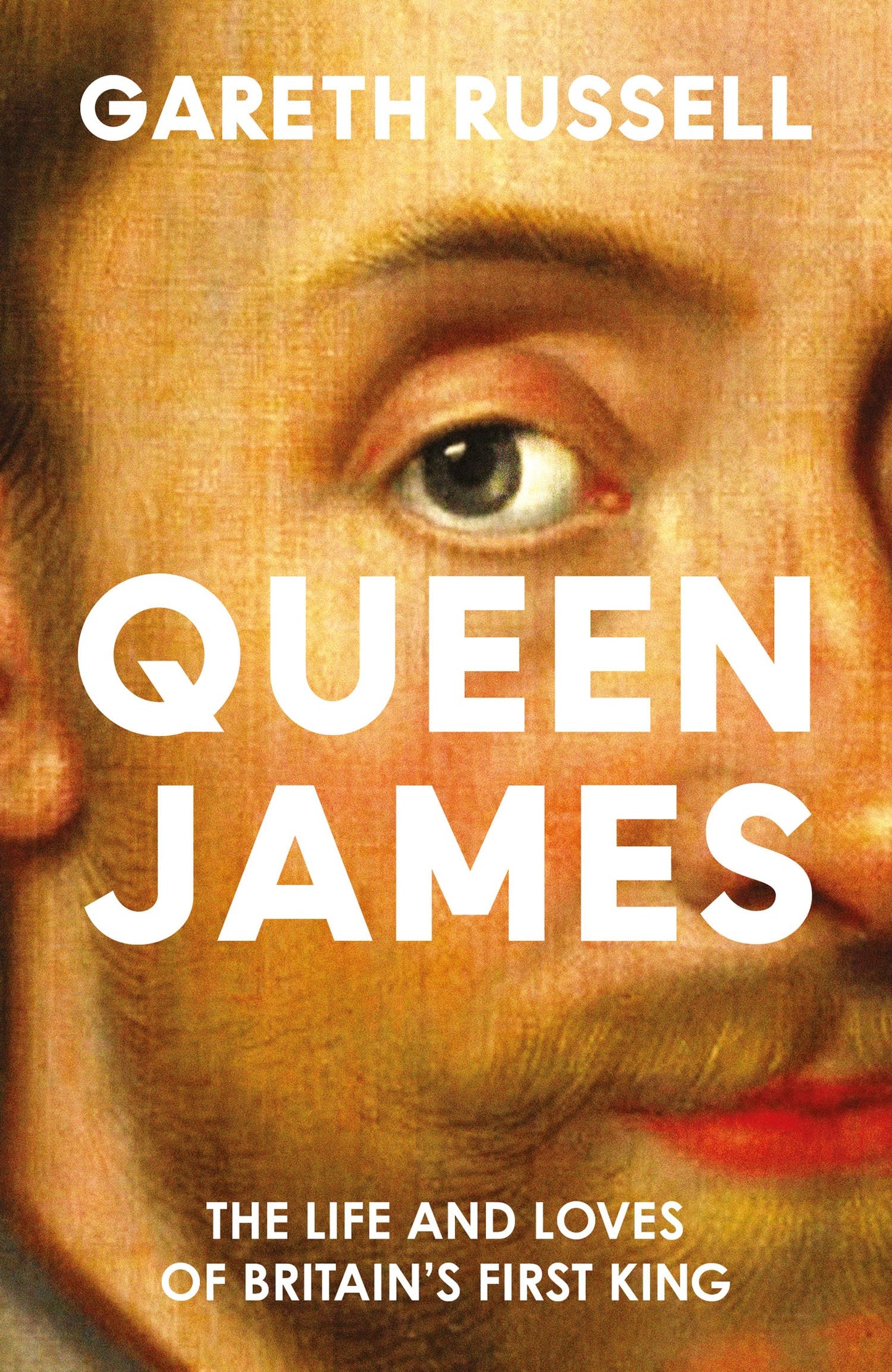 Libro: Queen James: A New History About the Life and Loves of Britain’s First King, James Stuart