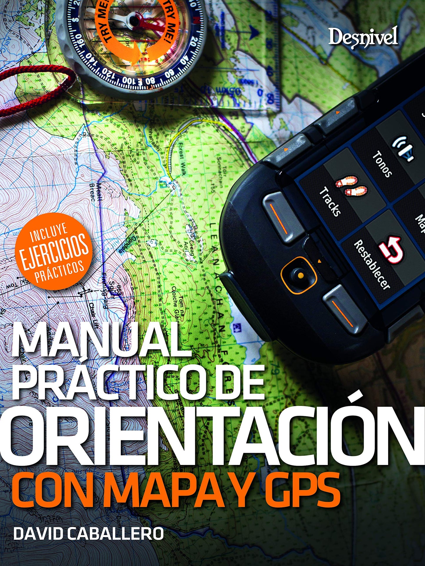 Libro: Orientación com mapa y brújula. Manual práctico: Incluye ejercicios prácticos (MANUALES DESNIVEL)