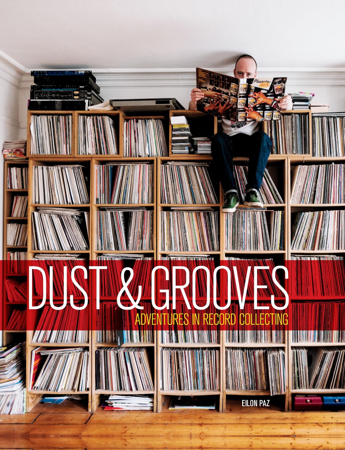 Libro: Dust & Grooves: Adventures in Record Collecting