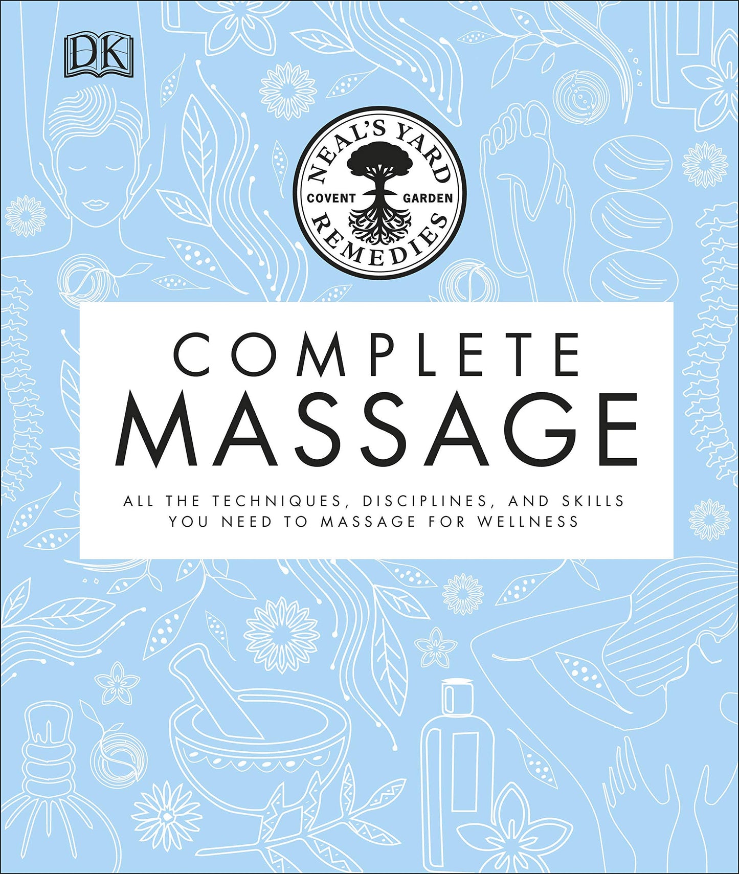Libro: Complete Massage: All the Techniques, Disciplines, and Skills you need to Massage for Wellness