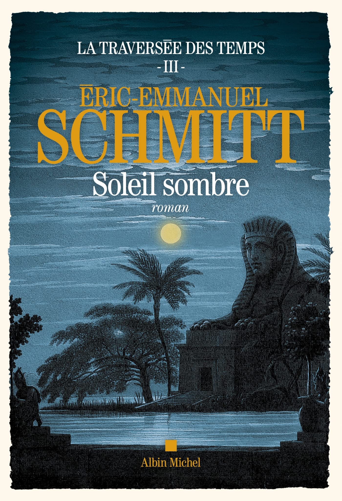 Libro: Soleil sombre: roman (La traversée des temps, 3)