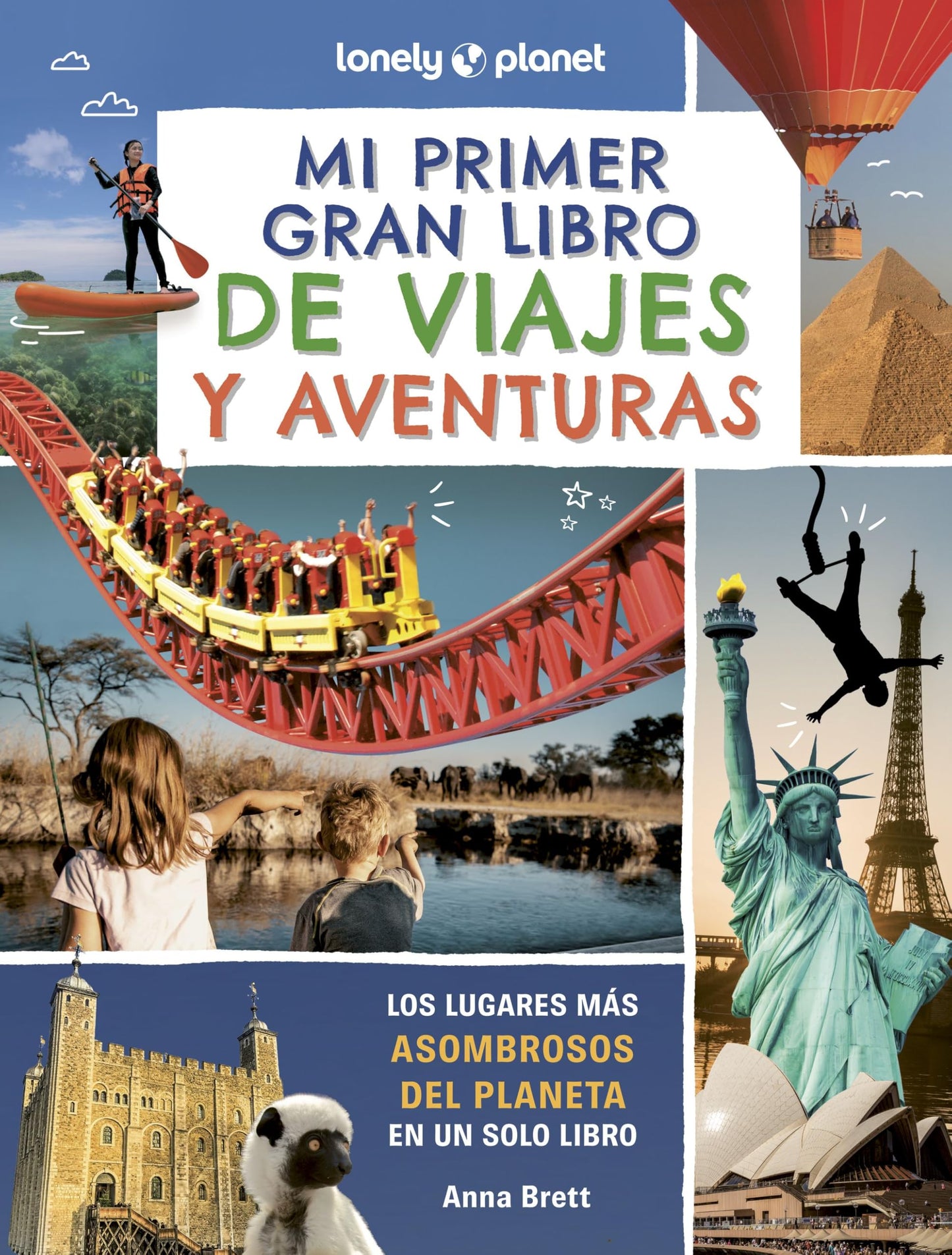 Libro: Mi primer gran libro de viajes y aventuras (Lonely Planet Junior)