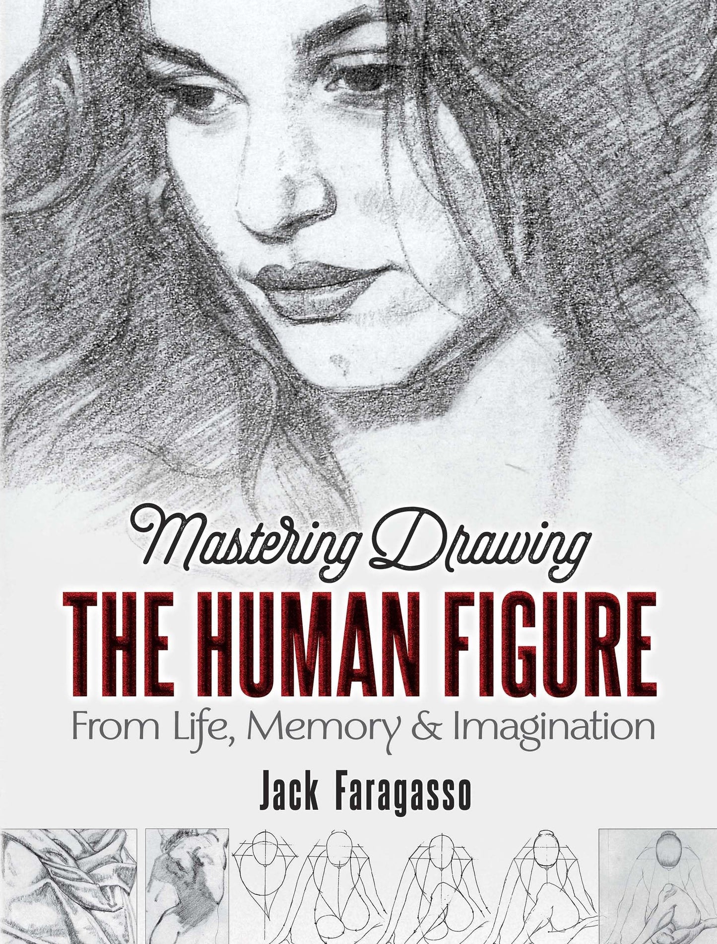 Libro: Mastering Drawing the Human Figure: From Life, Memory and Imagination (Dover Art Instruction)