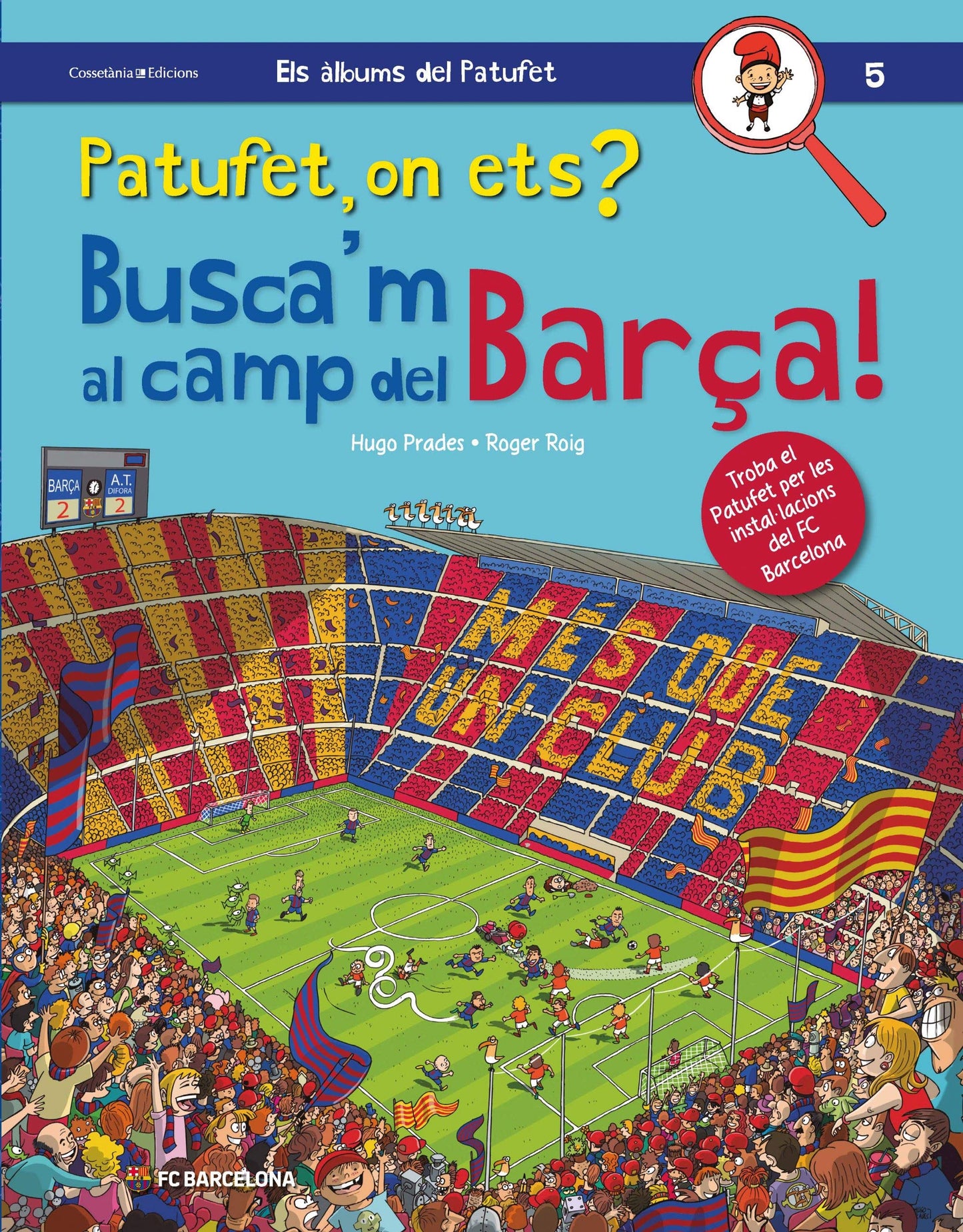 Libro: Patufet, on ets? Busca'm al camp del Barça!