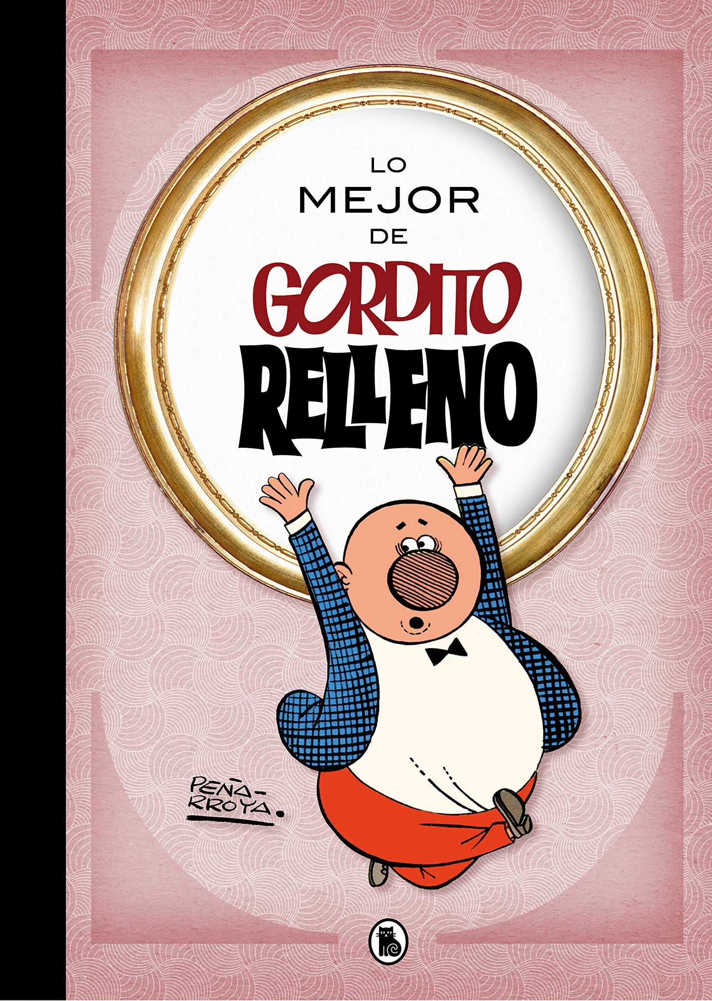 Libro: Lo mejor de Gordito Relleno (Lo mejor de...) (Bruguera Clásica)