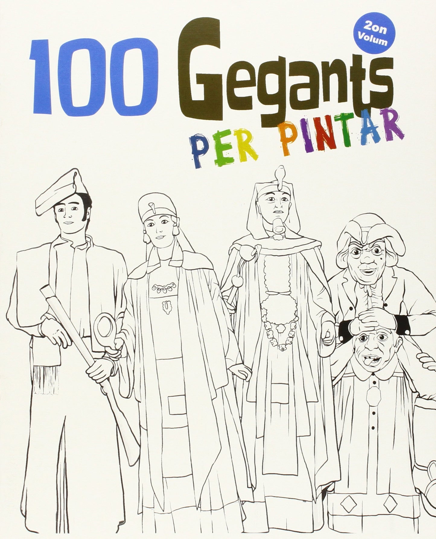 Libro: 100 Gegants per pintar. Volum 2 (Quaderns per pintar de les Figures de Festa)