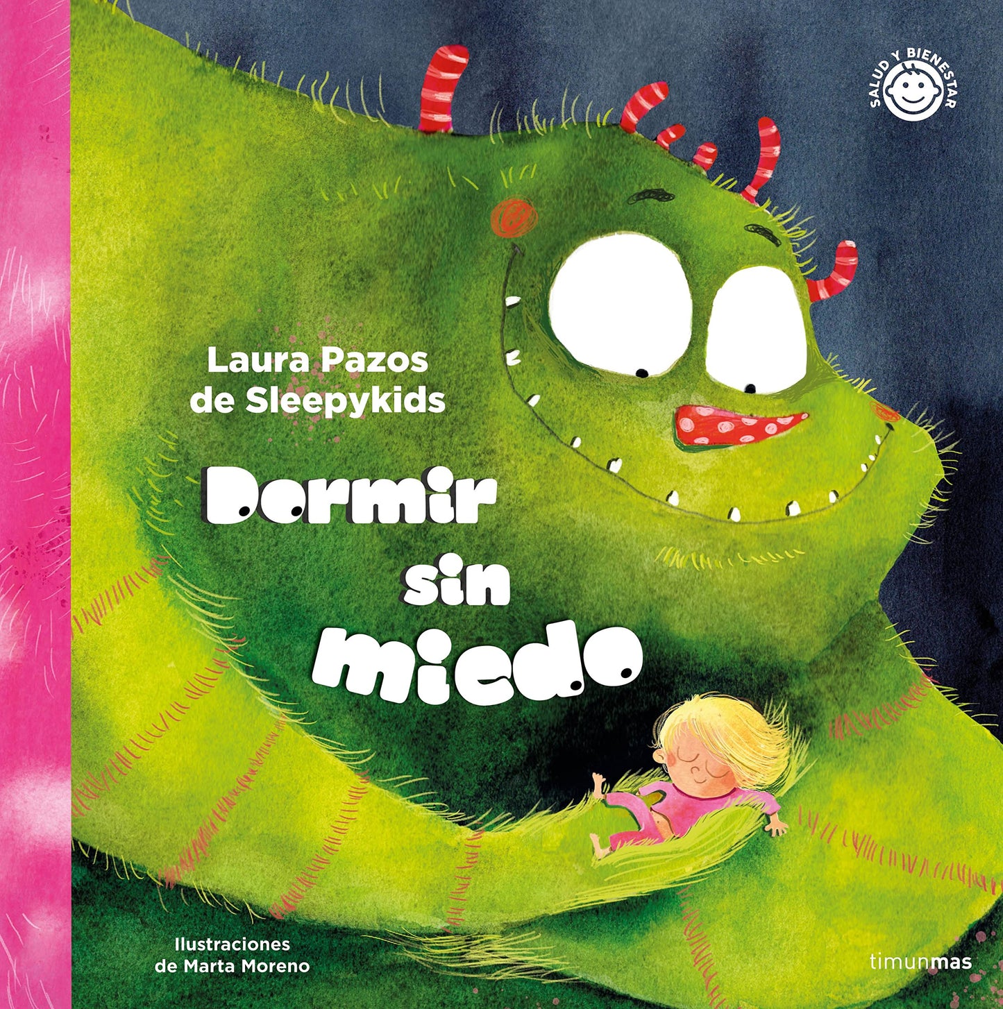 Libro: Dormir sin miedo (Salud y bienestar para peques)