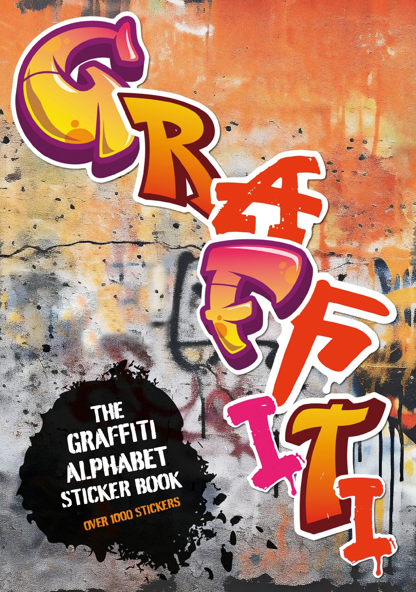 Libro: The Graffiti Alphabet Sticker Book: Over 1000 stickers! (Ransom Note Sticker Book)