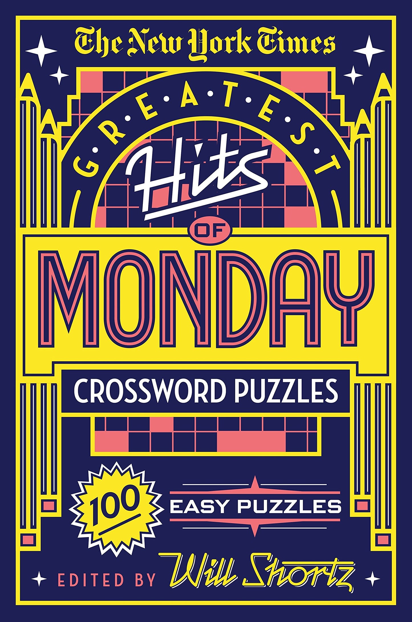 Libro: New York Times Greatest Hits of Monday Crossword Puzzles: 100 Easy Puzzles